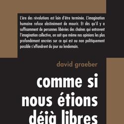 Comme si nous étions déjà libres