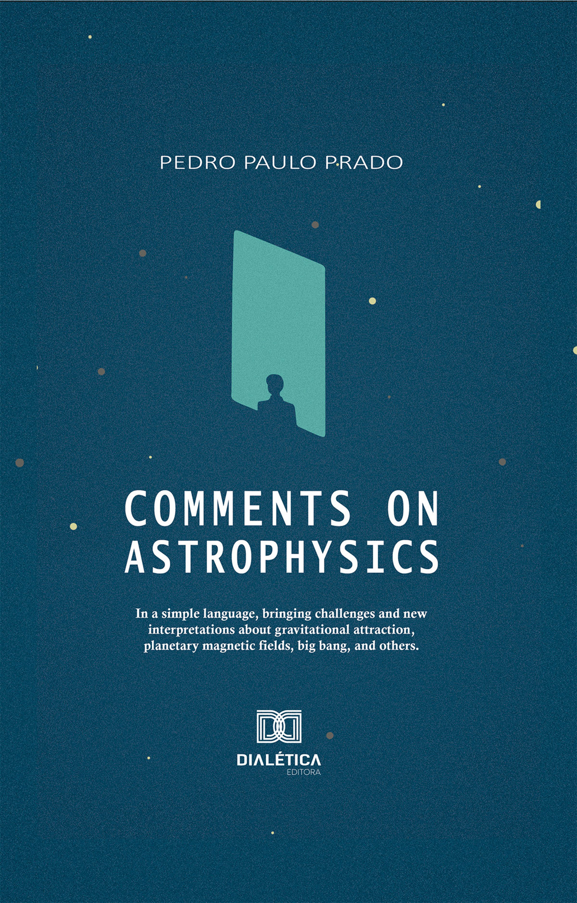 Comments on Astrophysics