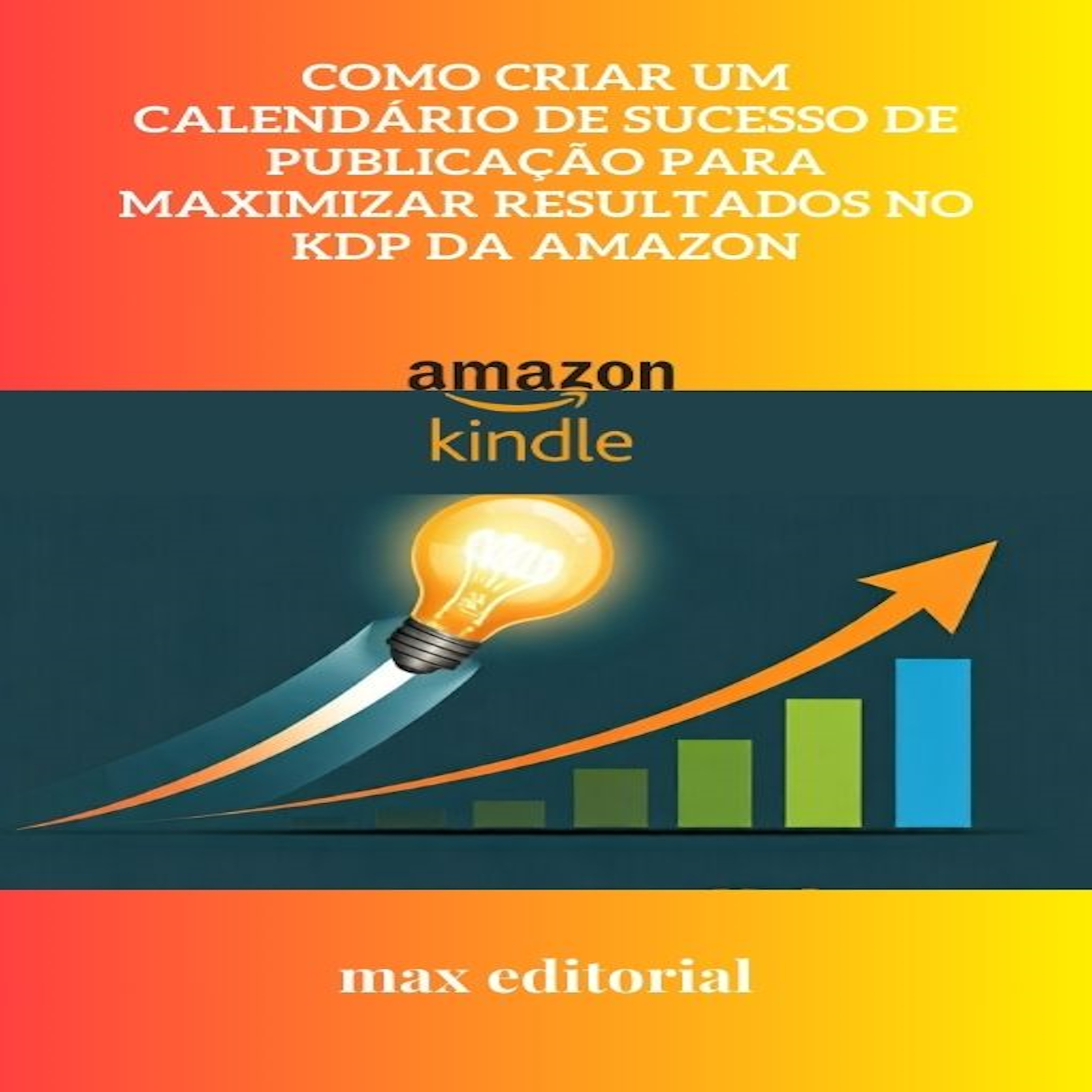 Como Criar um Calendário de Sucesso de Publicação para Maximizar Resultados no KDP da Amazon