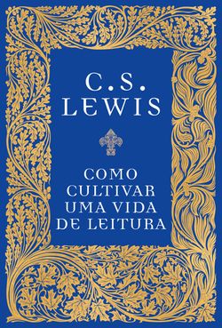 Como cultivar uma vida de leitura