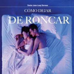 Cómo dejar de roncar