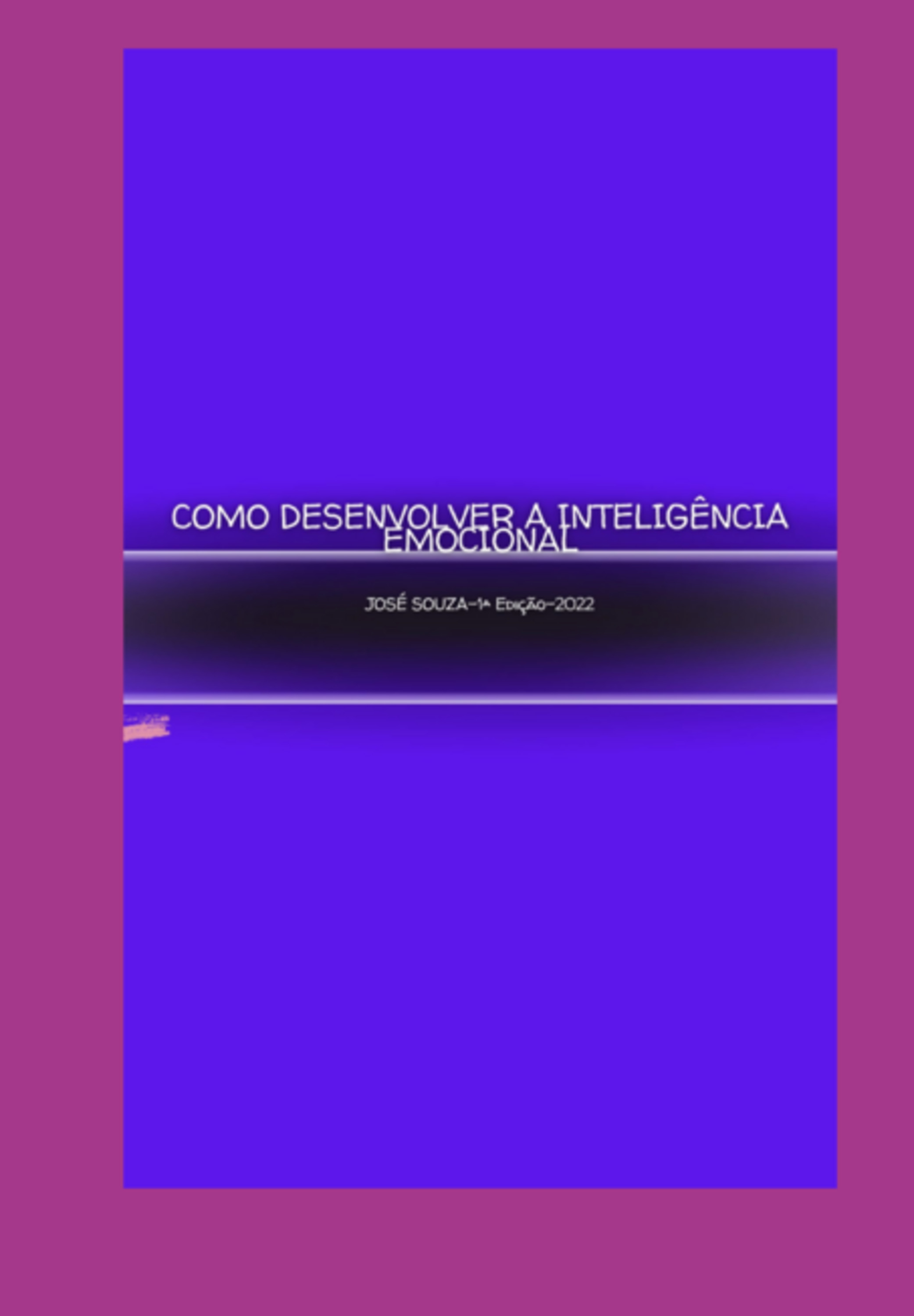 Como Desenvolver A Inteligência Emocional