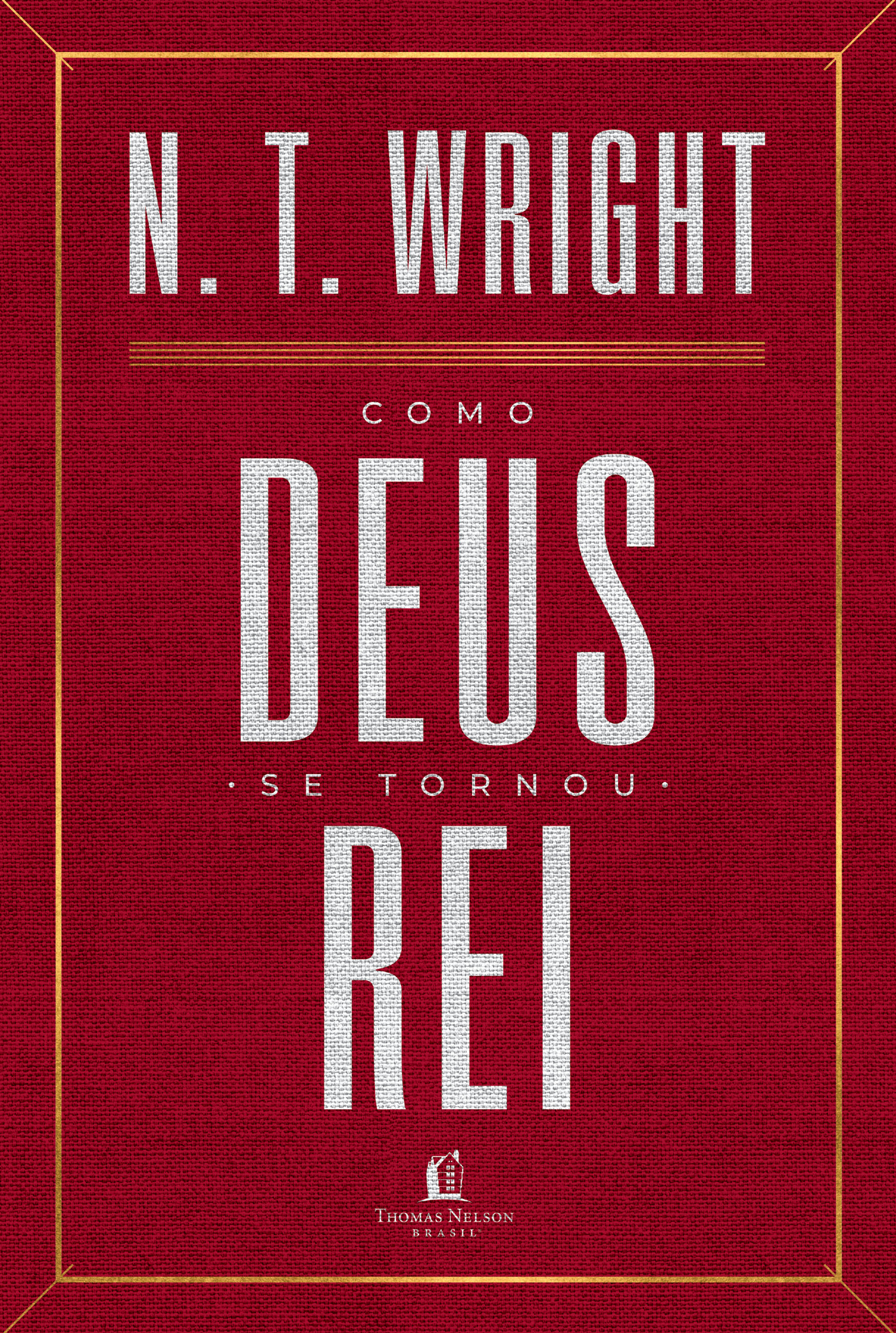 Como Deus se tornou rei