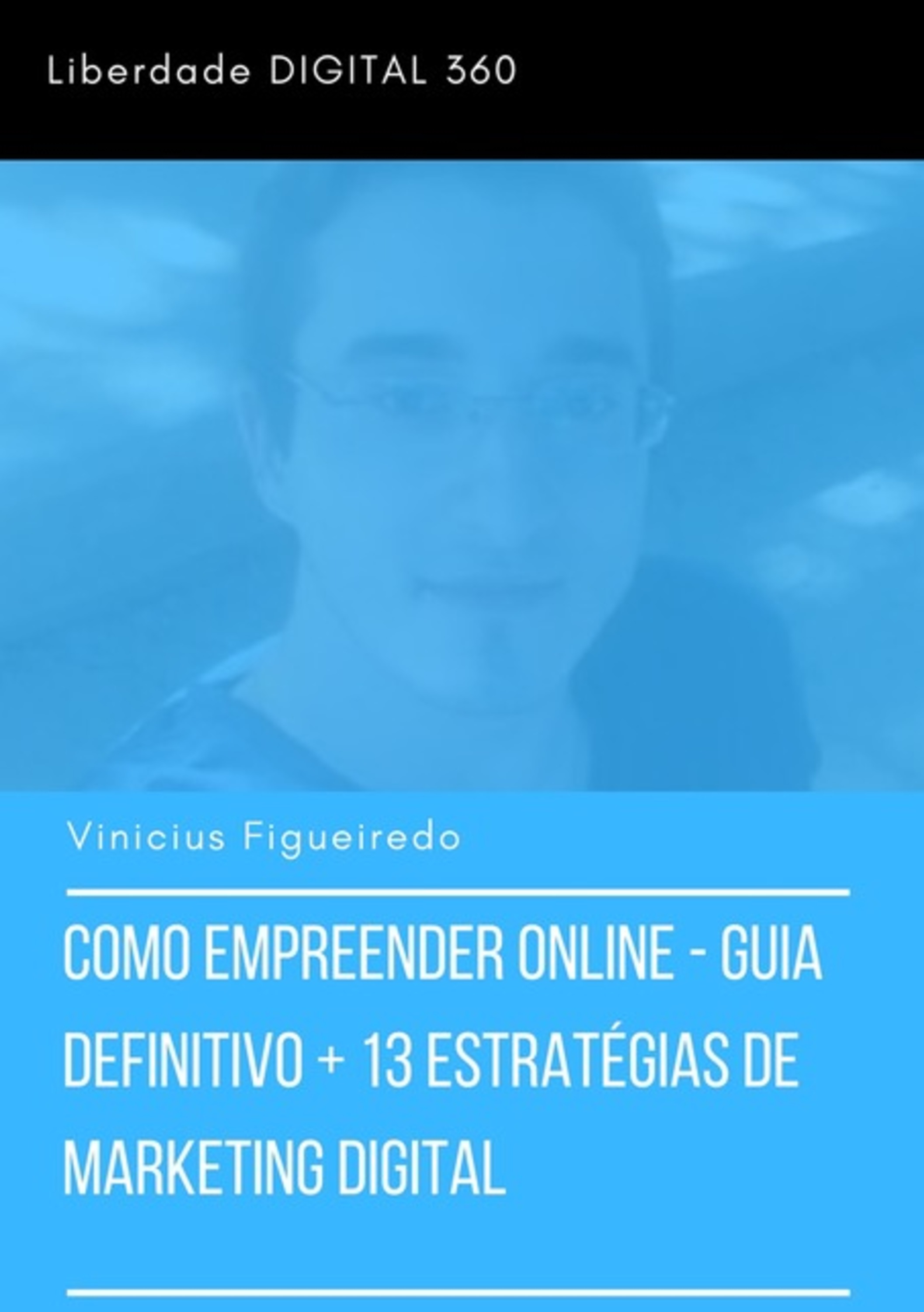 Como Empreender Online - Guia Definitivo + 13 Estratégias De Marketing Digital