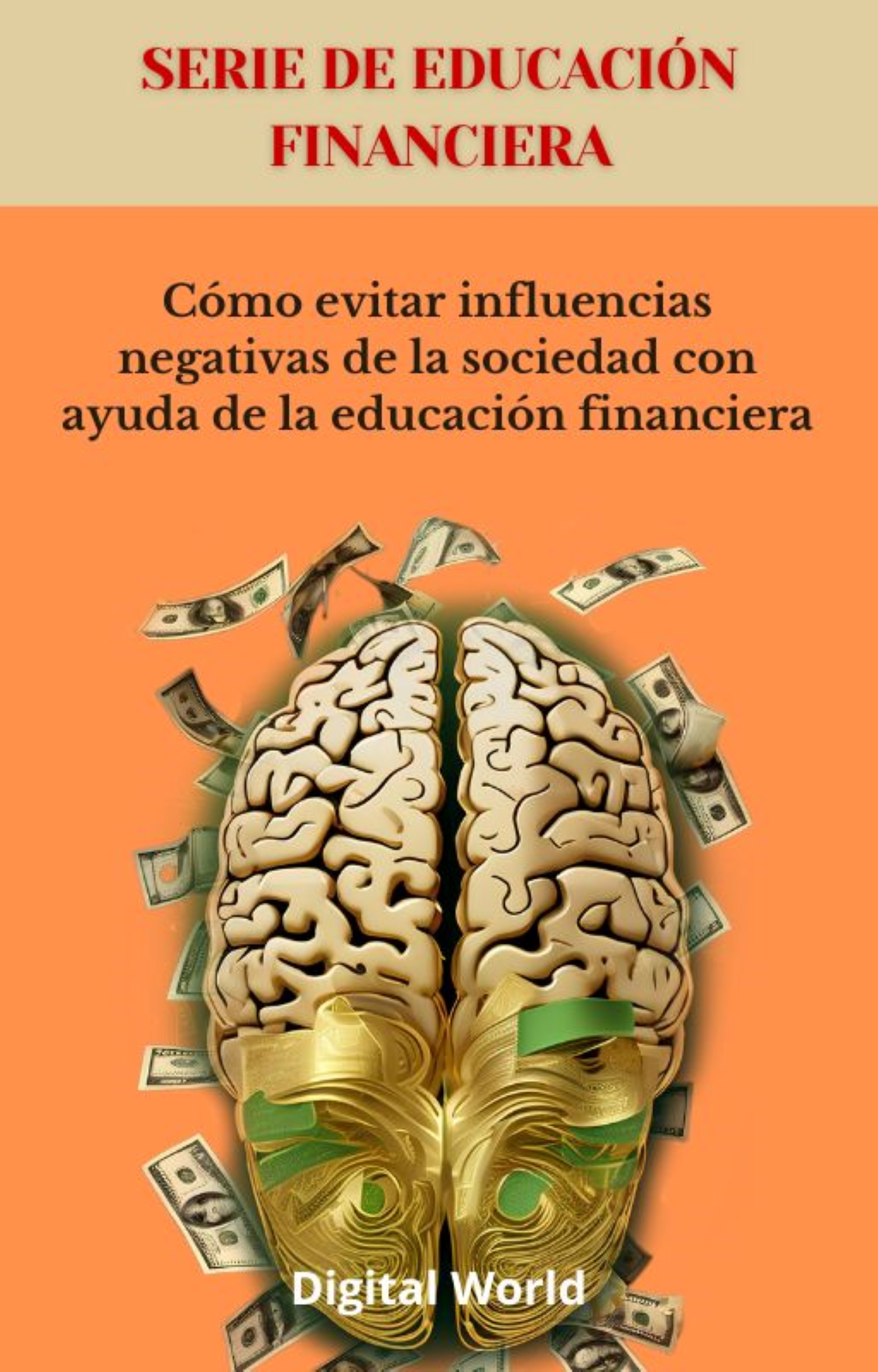 Cómo evitar influencias negativas de la sociedad con ayuda de la educación financiera