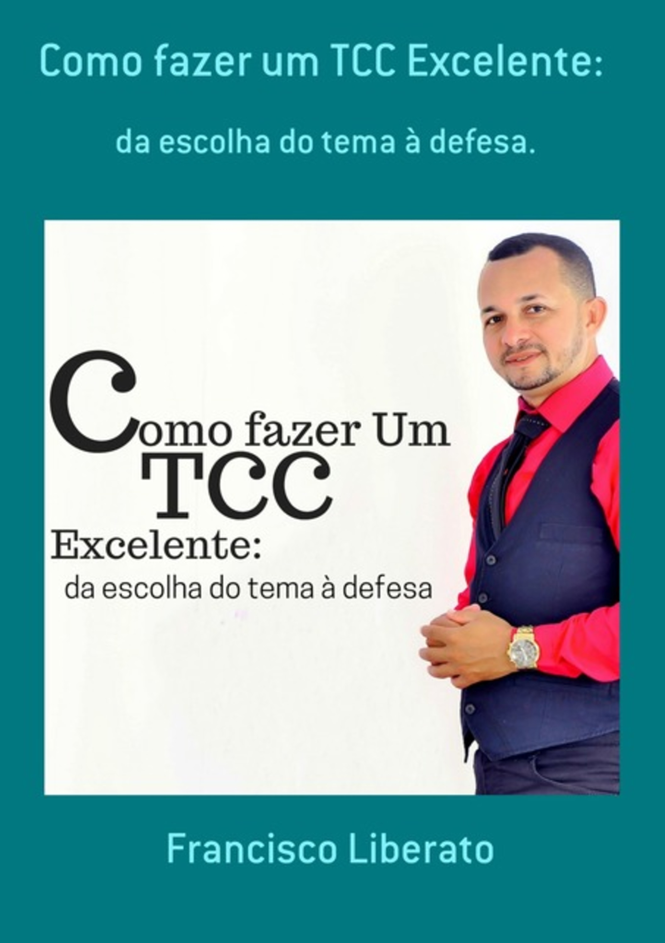 Como Fazer Um Tcc Excelente: