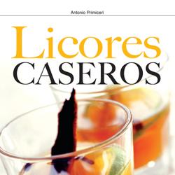 Cómo hacer los licores en casa