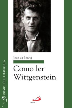 Como ler Wittgenstein