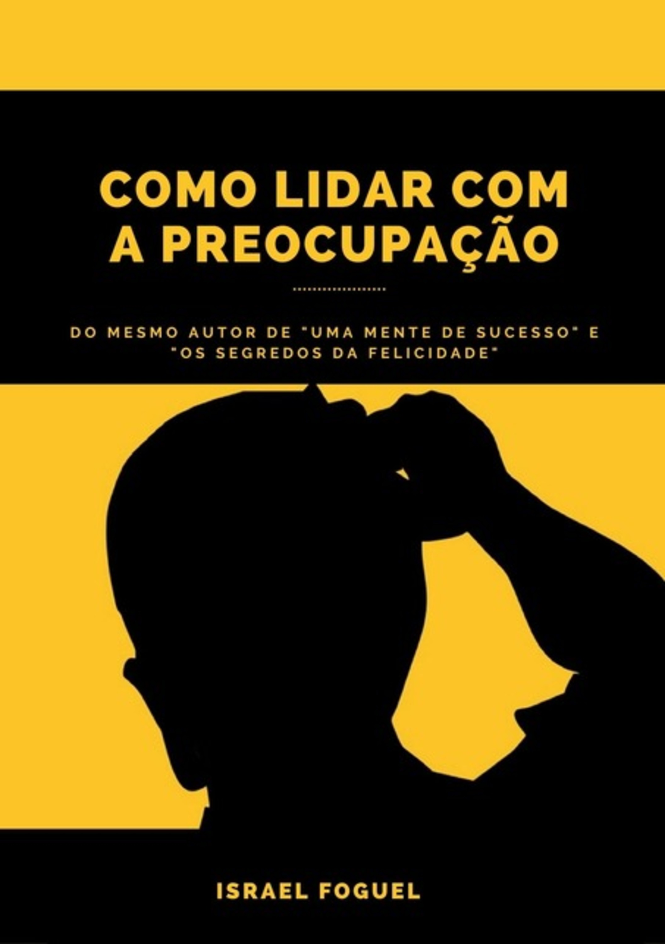 Como Lidar Com A Preocupação