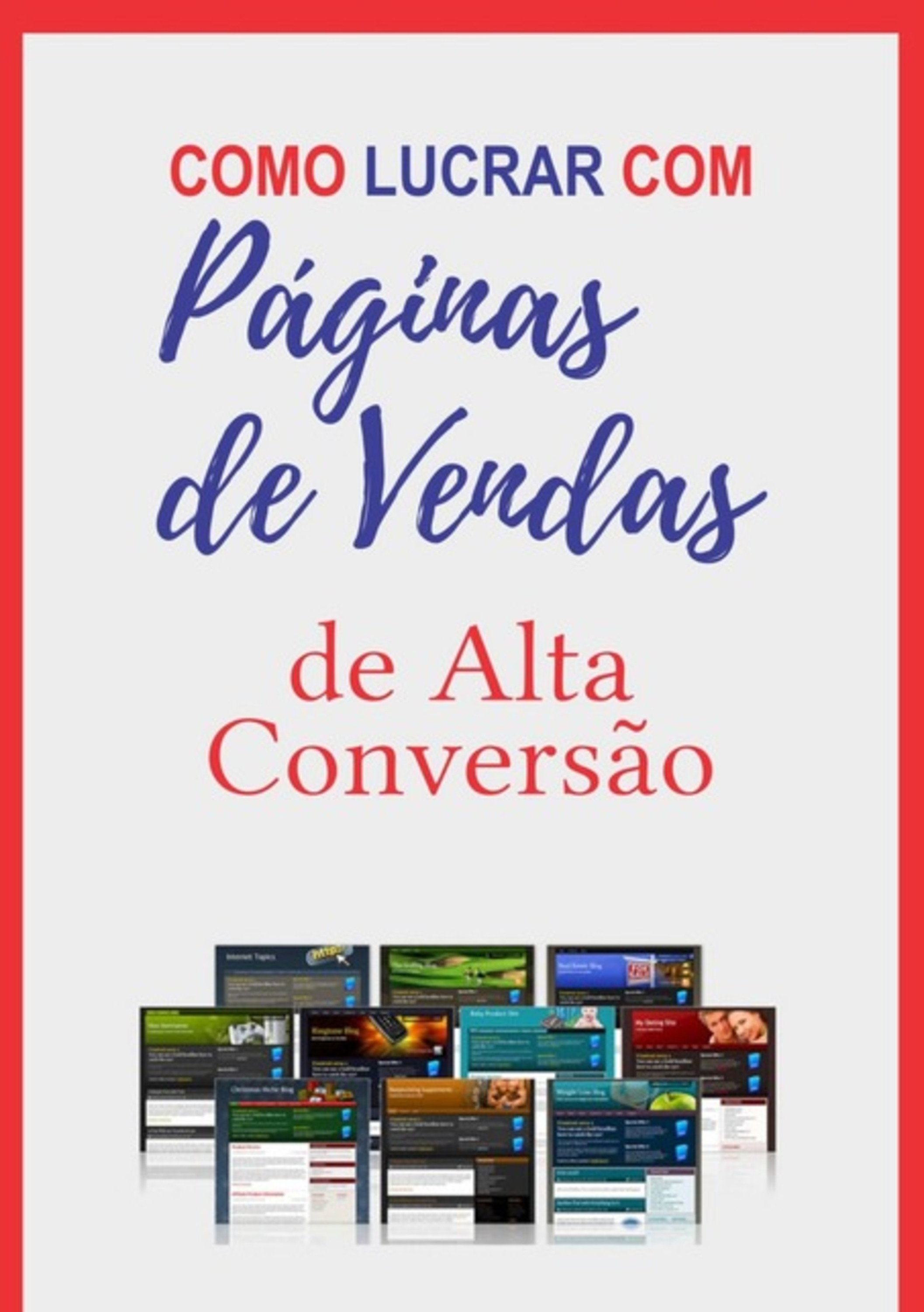 Como Lucrar Com Páginas De Vendas De Alta Conversão