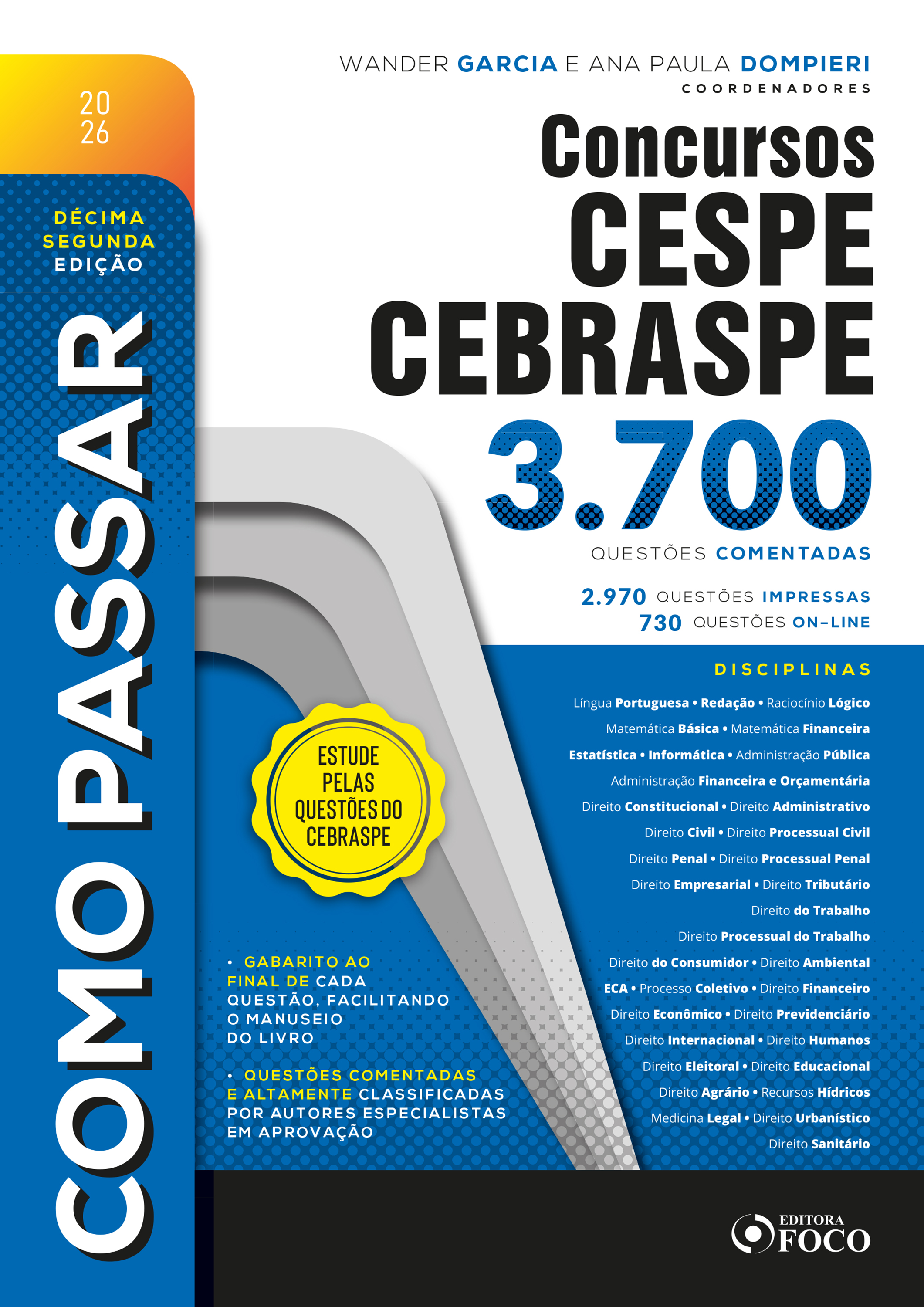 Como Passar em Concursos CESPE - CEBRASPE - 3.700 Questões Comentadas - 12ª Ed - 2026