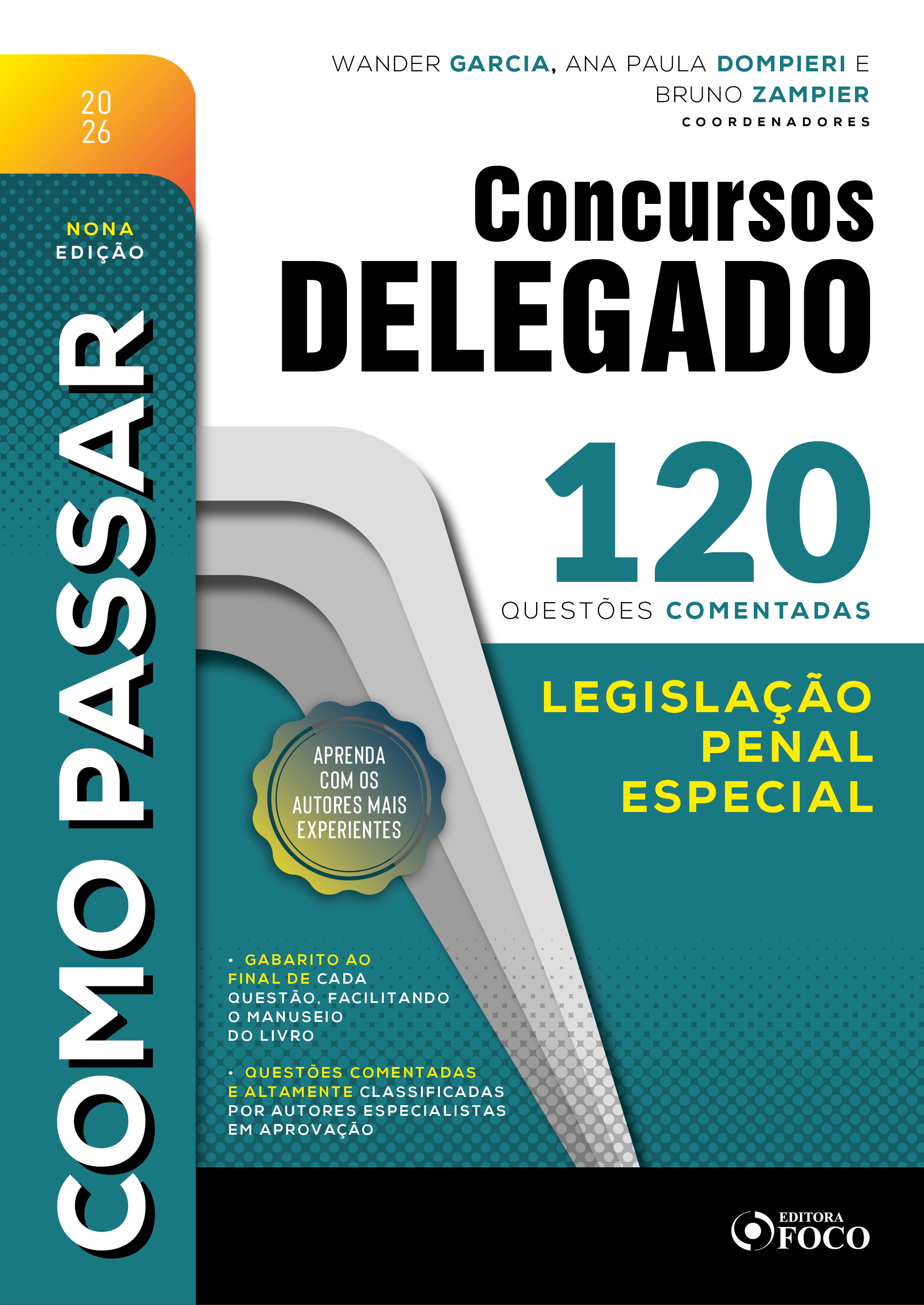 Como Passar em Concursos de Delegado: 120 questões comentadas de Legislação Penal Especial - 9ª Ed - 2026