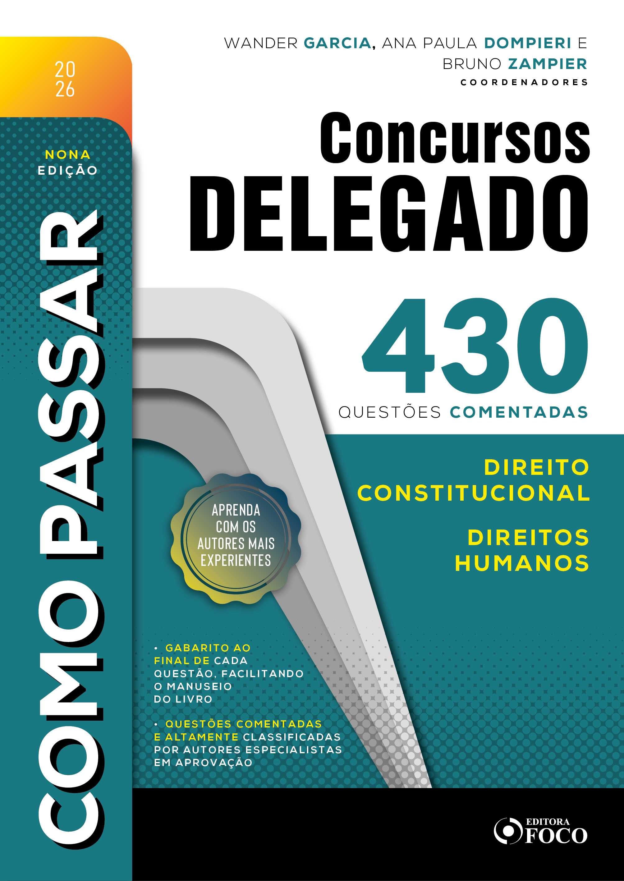 Como Passar em Concursos de Delegado: 430 questões comentadas de Direito Constitucional e Direitos Humanos - 9 Ed - 2026