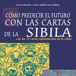 Como predecir el futuro con las cartas de la Sibila