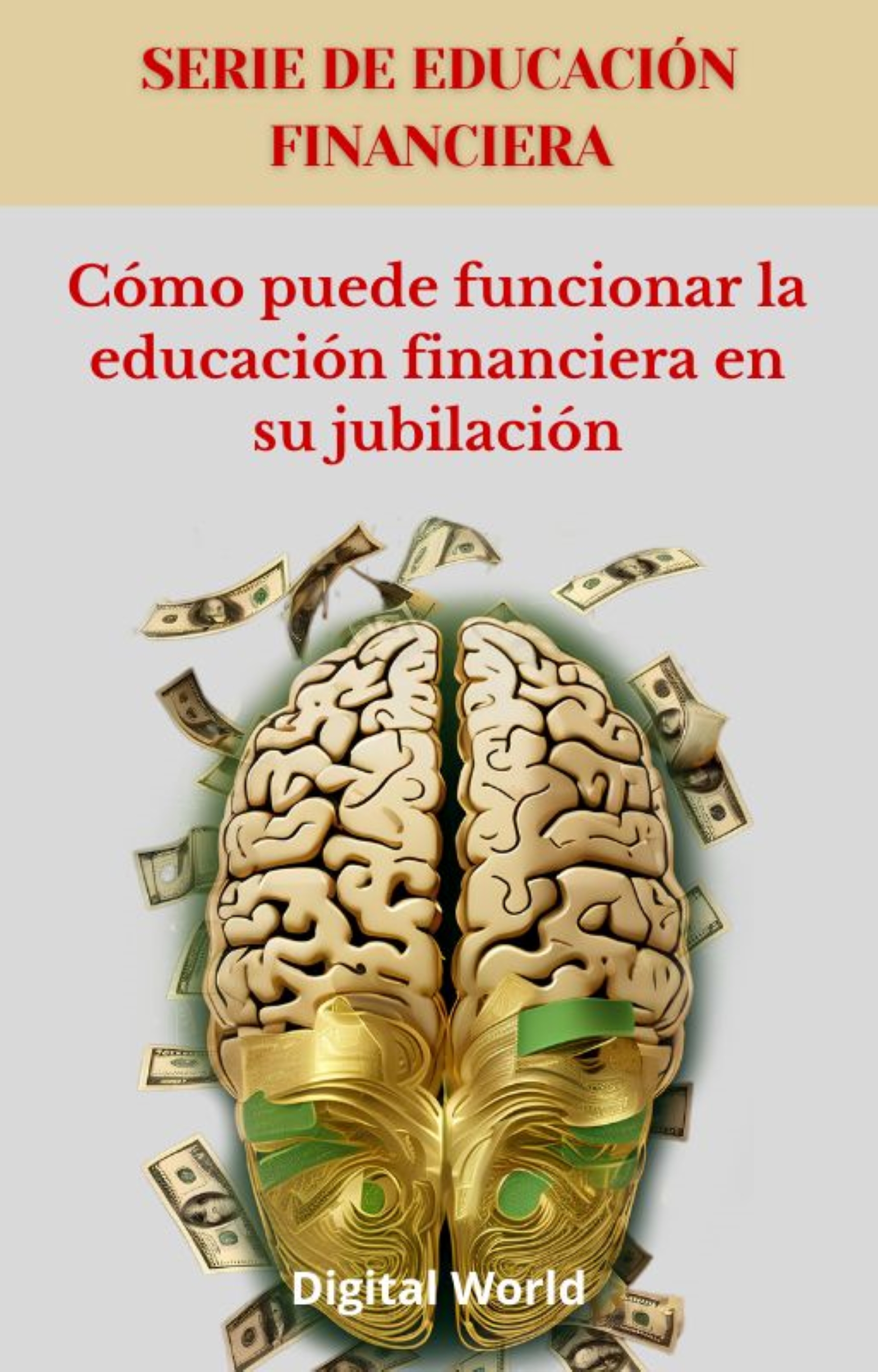 Cómo puede funcionar la educación financiera en su jubilación