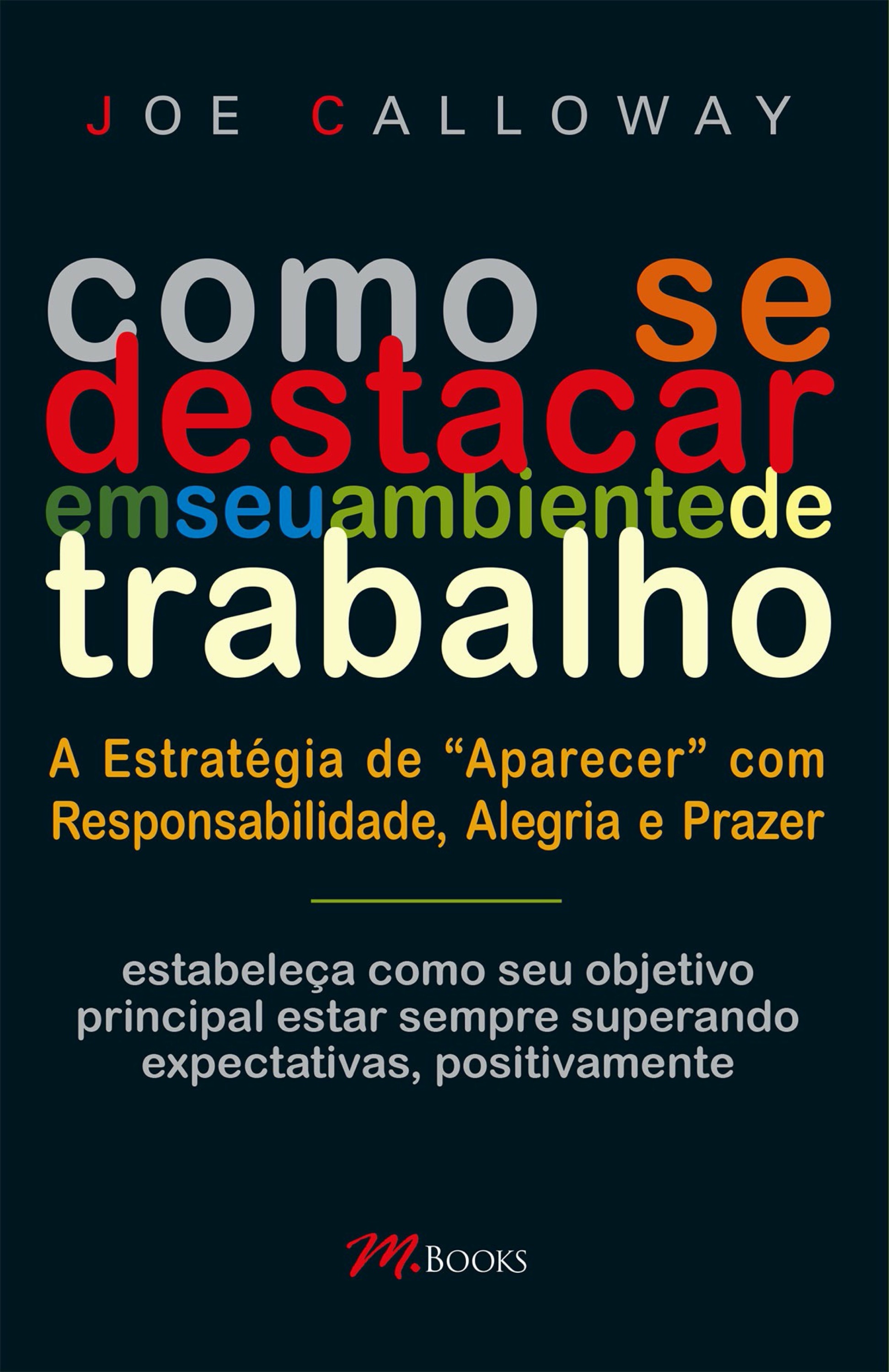 Como se destacar em seu ambiente de trabalho