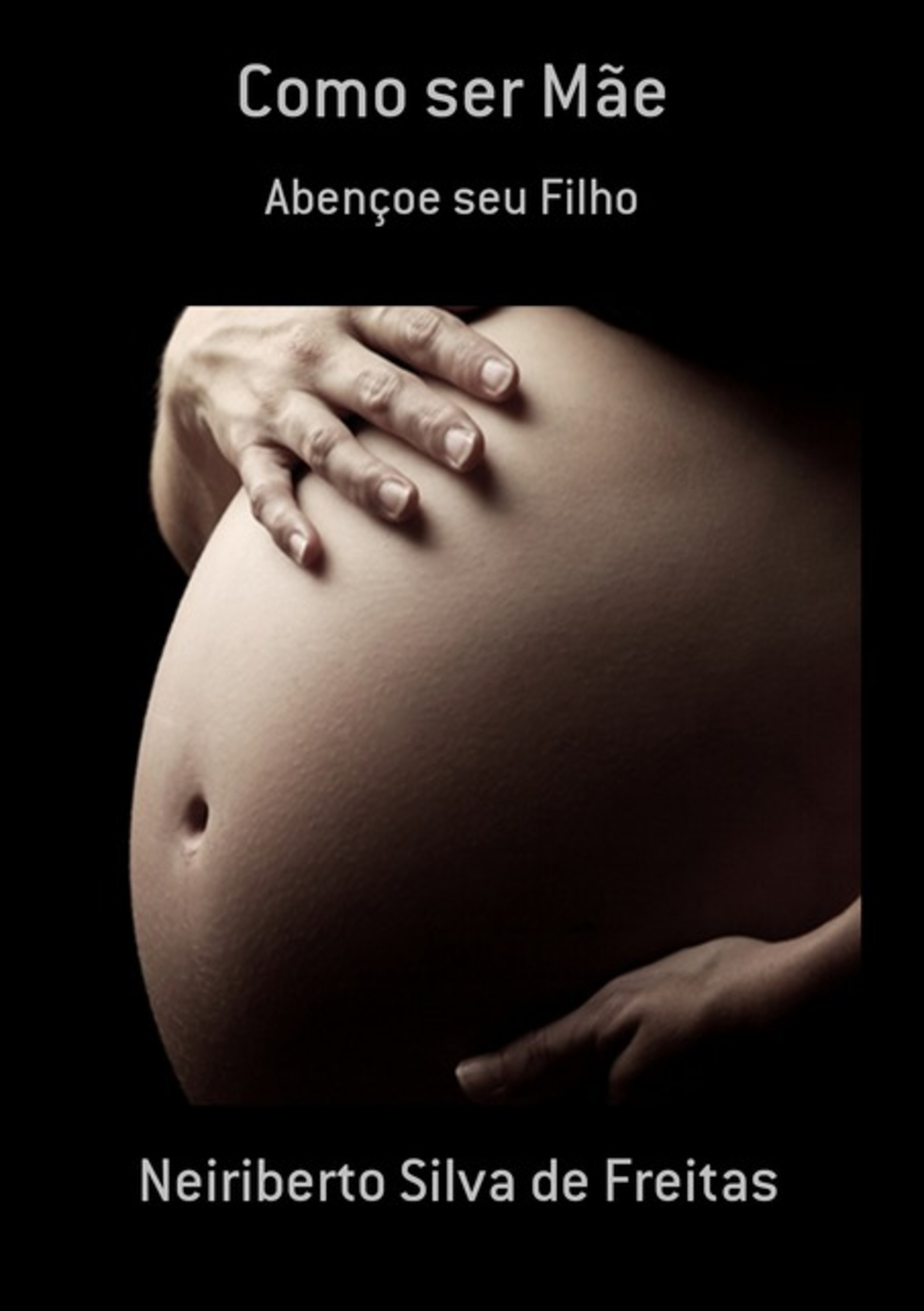 Como Ser Mãe