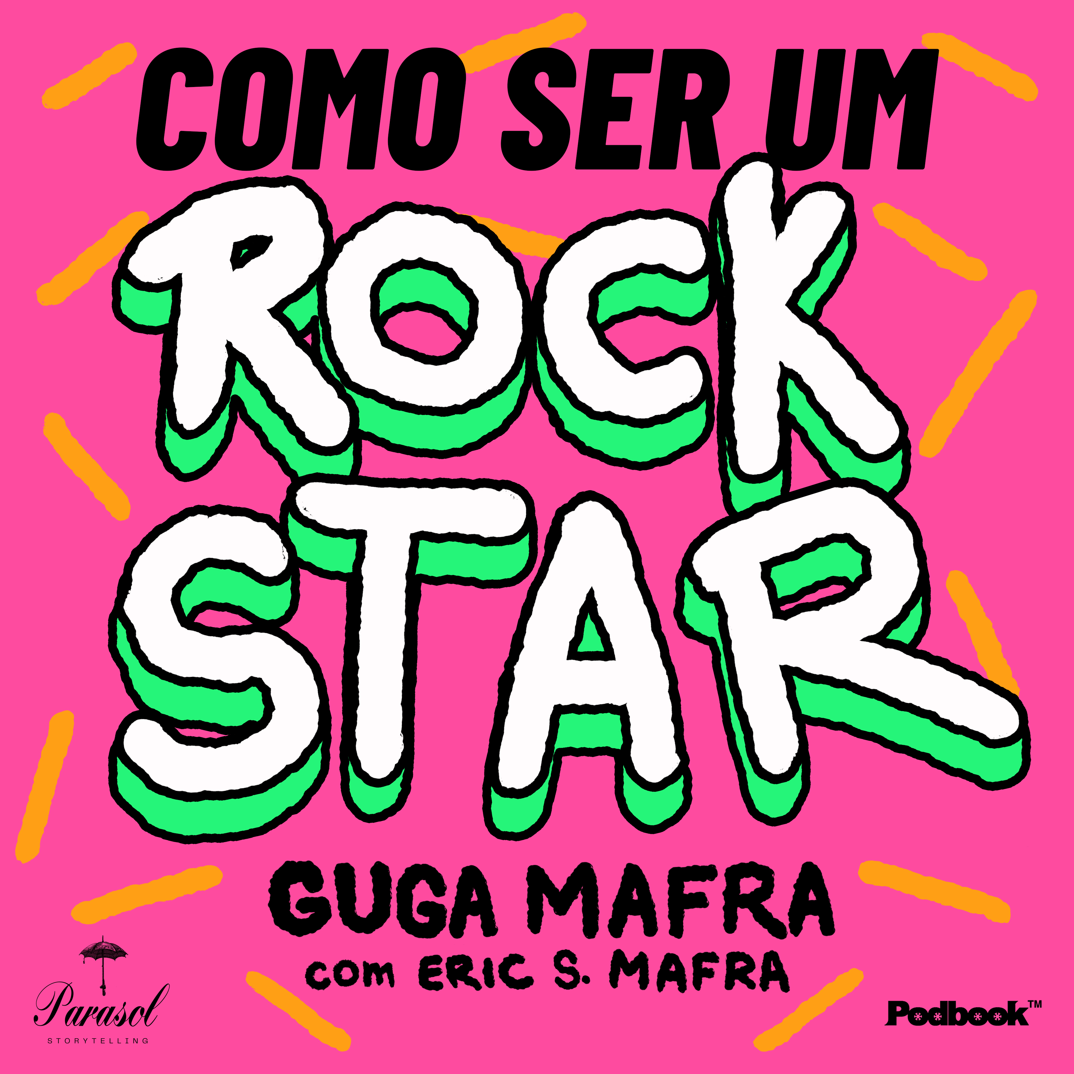 Como Ser Um Rockstar