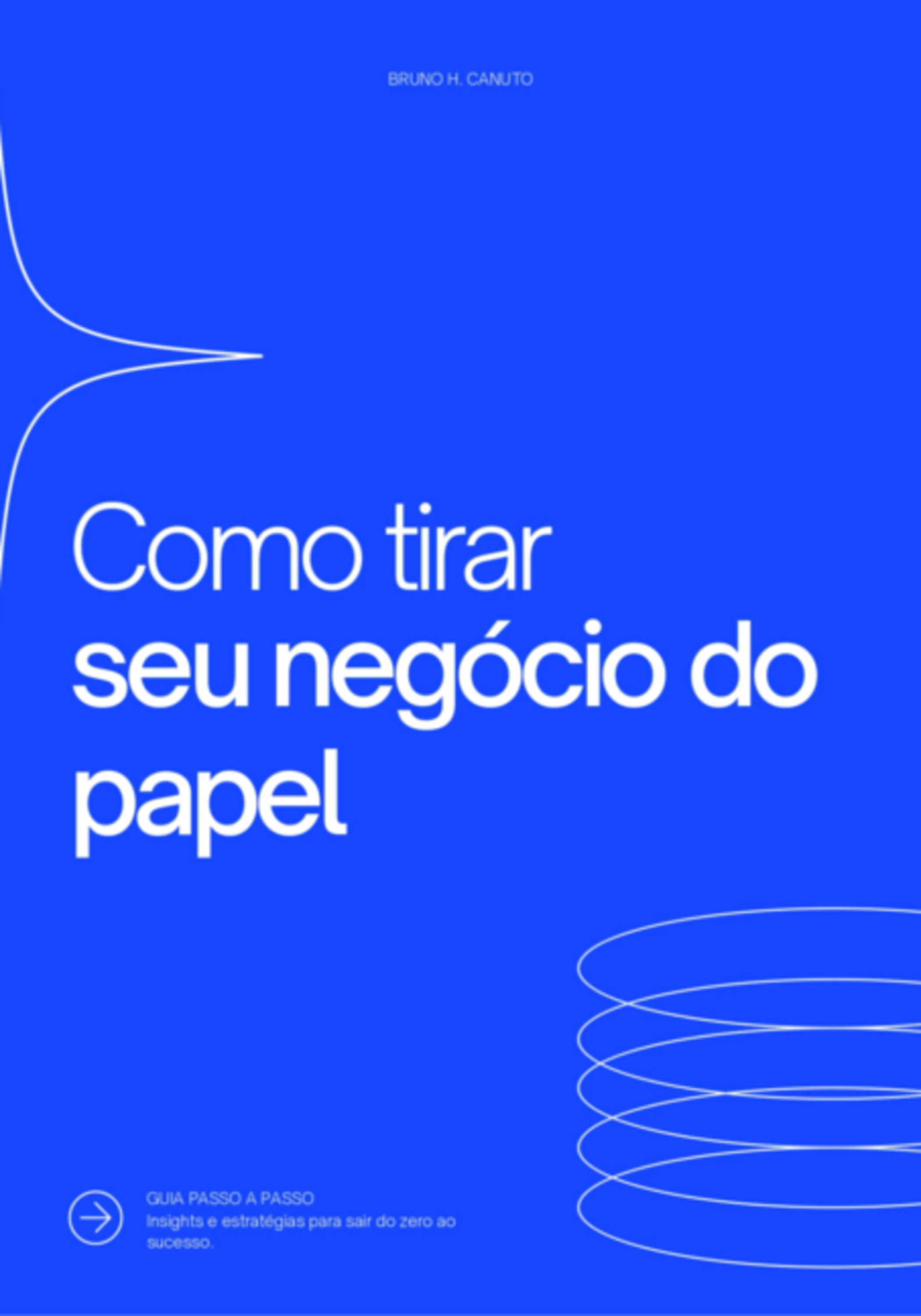 Como Tirar Seu Negócio Do Papel