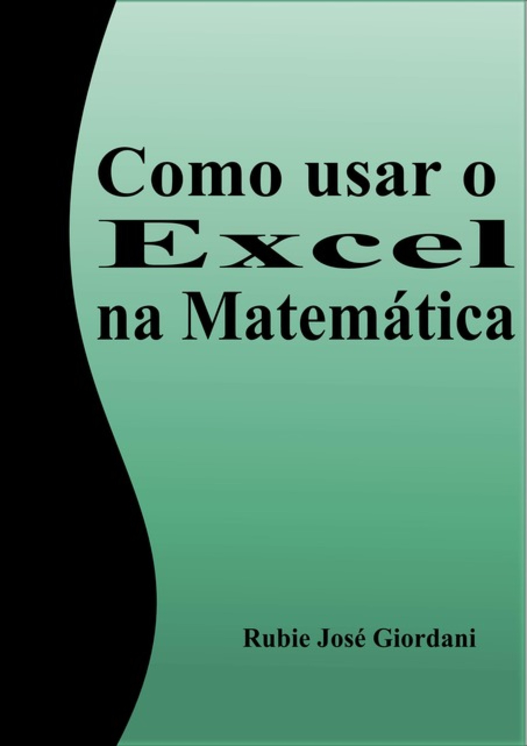 Como Usar O Excel Na Matemática