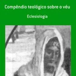 COMPÊNDIO TEOLÓGICO SOBRE O VÉU