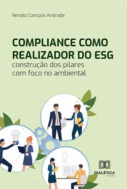 Compliance como realizador do ESG