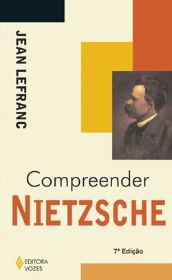 Compreender Nietzsche