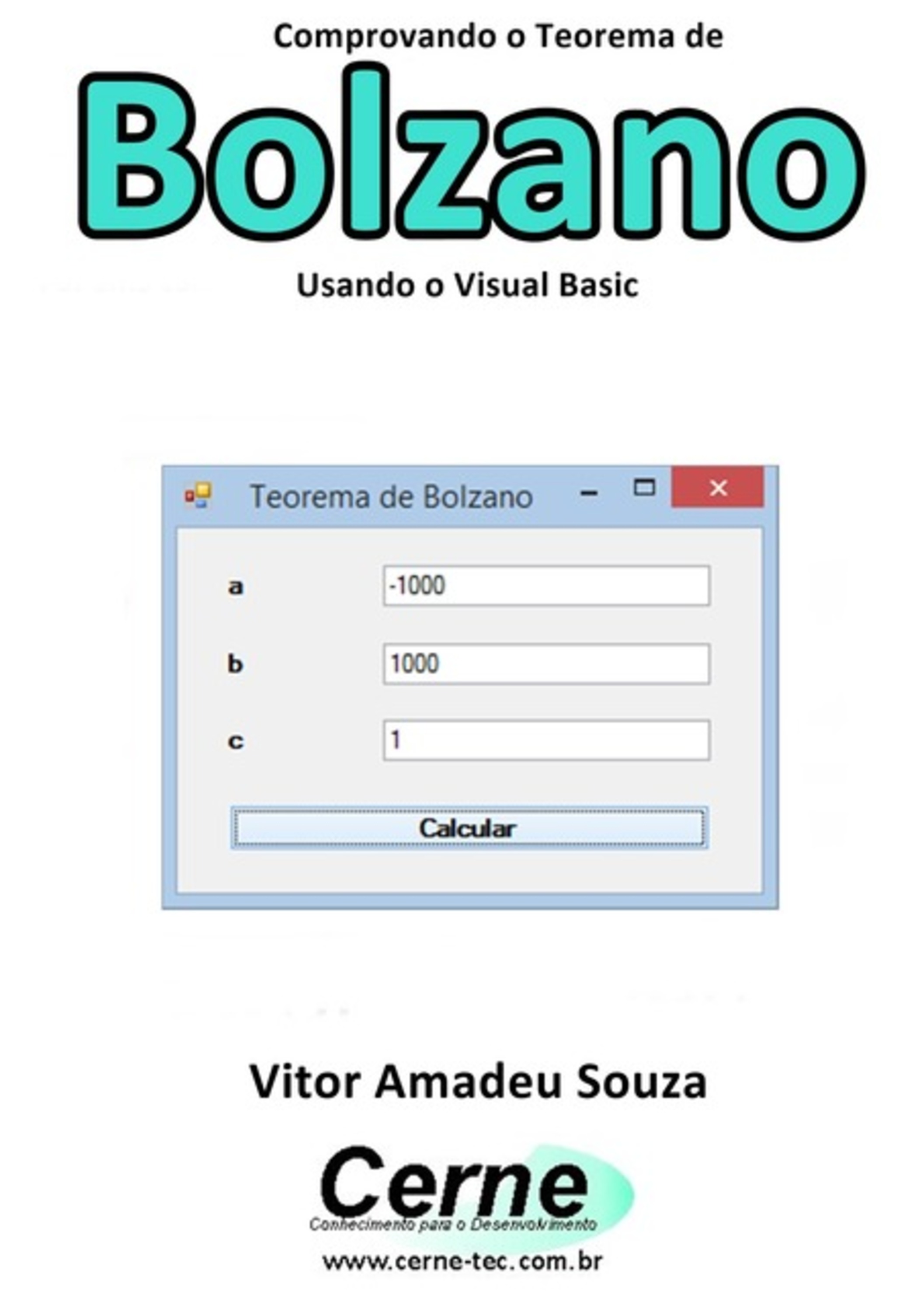 Comprovando O Teorema De Bolzano Usando O Visual Basic