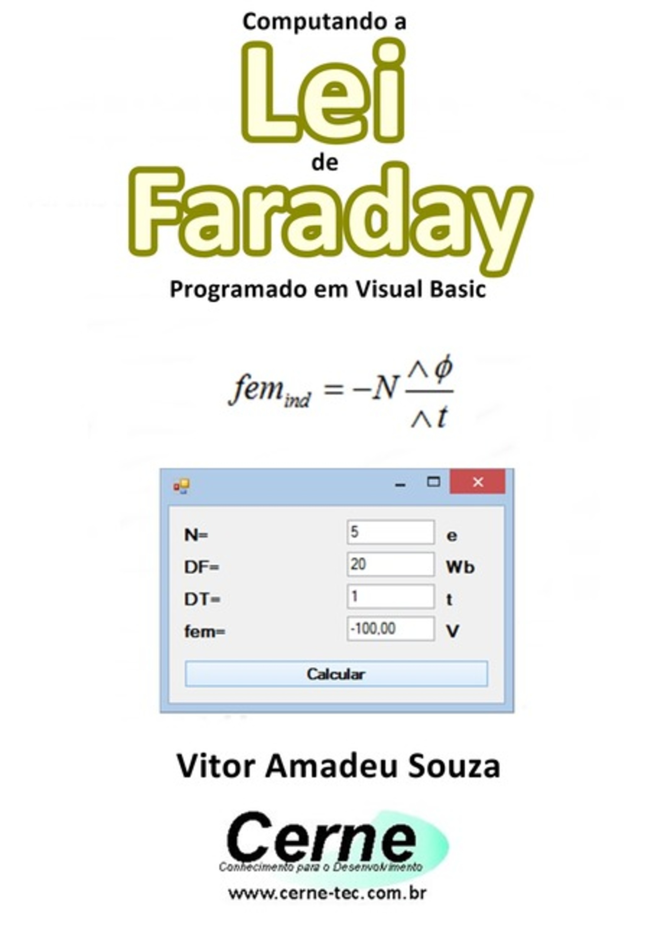 Computando A Lei De Faraday Programado Em Visual Basic