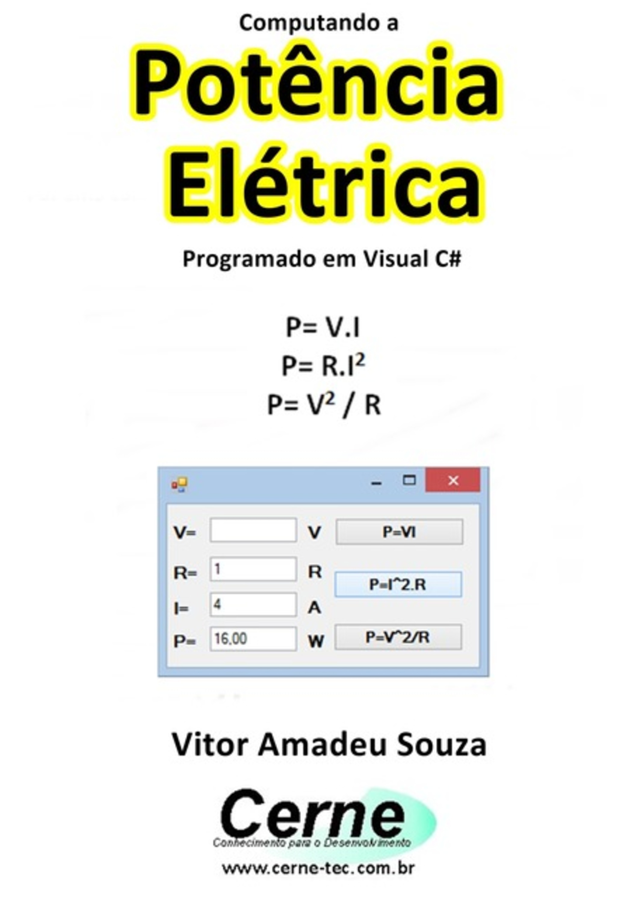 Computando A Potência Elétrica Programado Em Visual C#