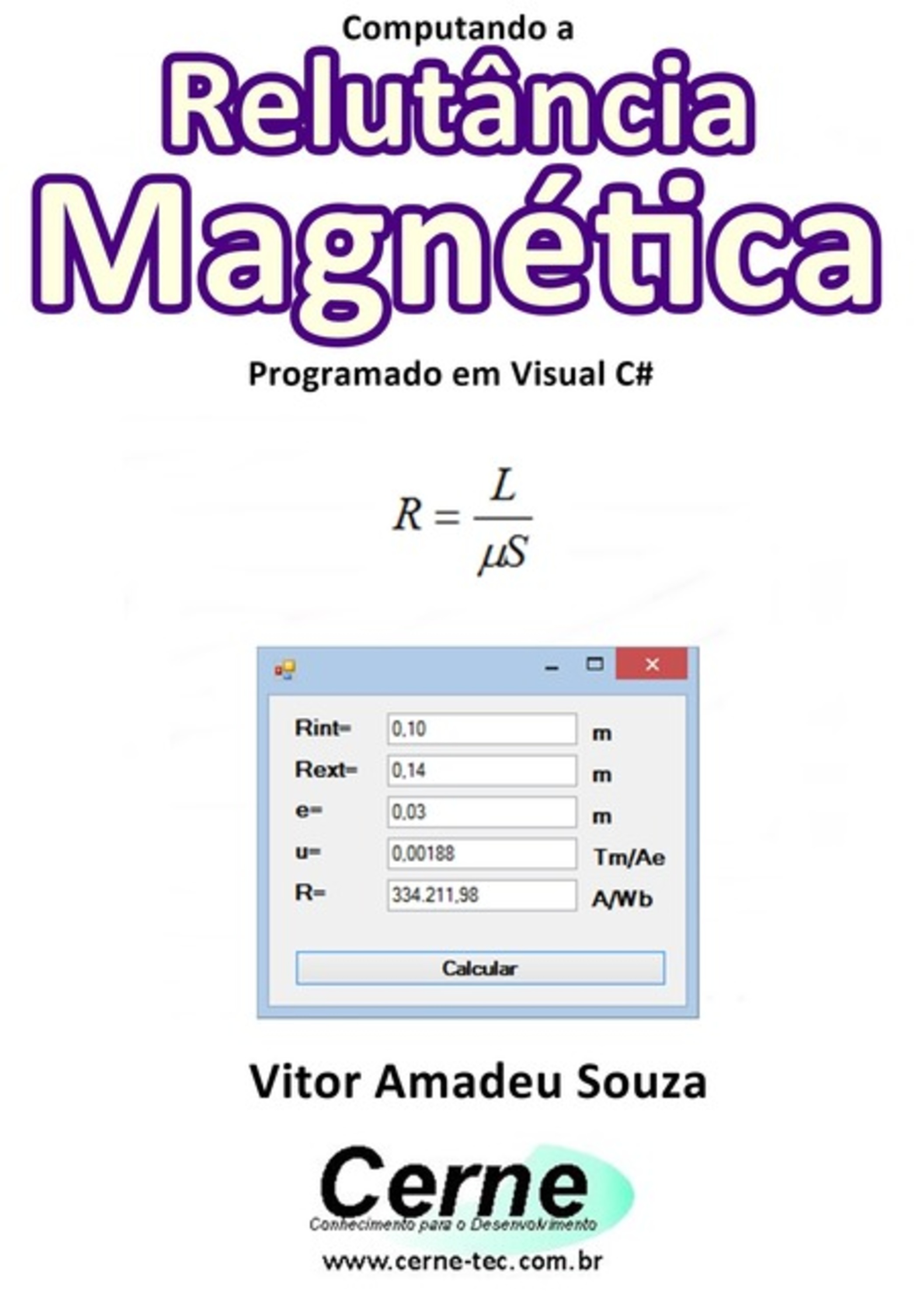 Computando A Relutância Magnética Programado Em Visual C#