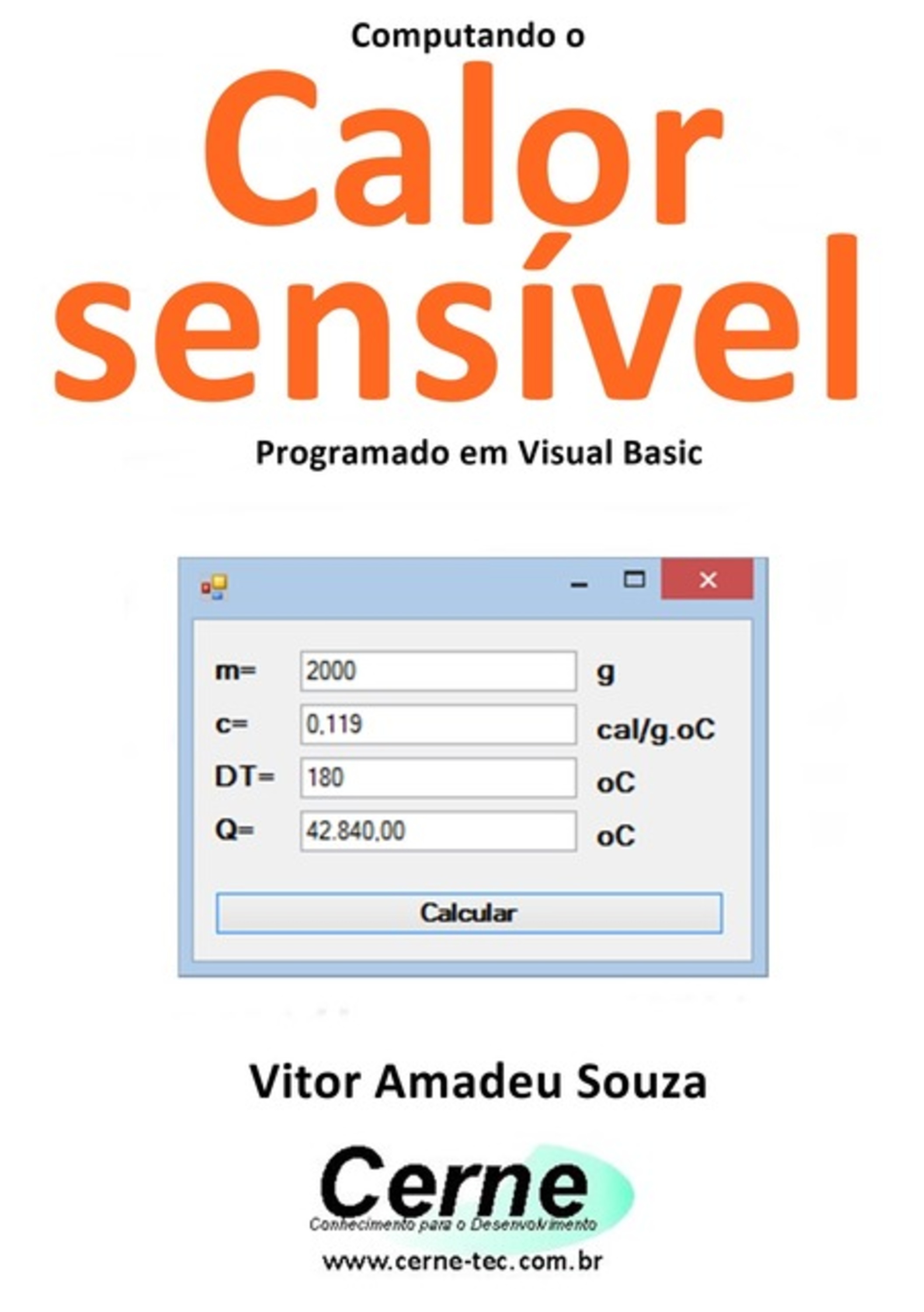 Computando O Calor Sensível Programado Em Visual Basic