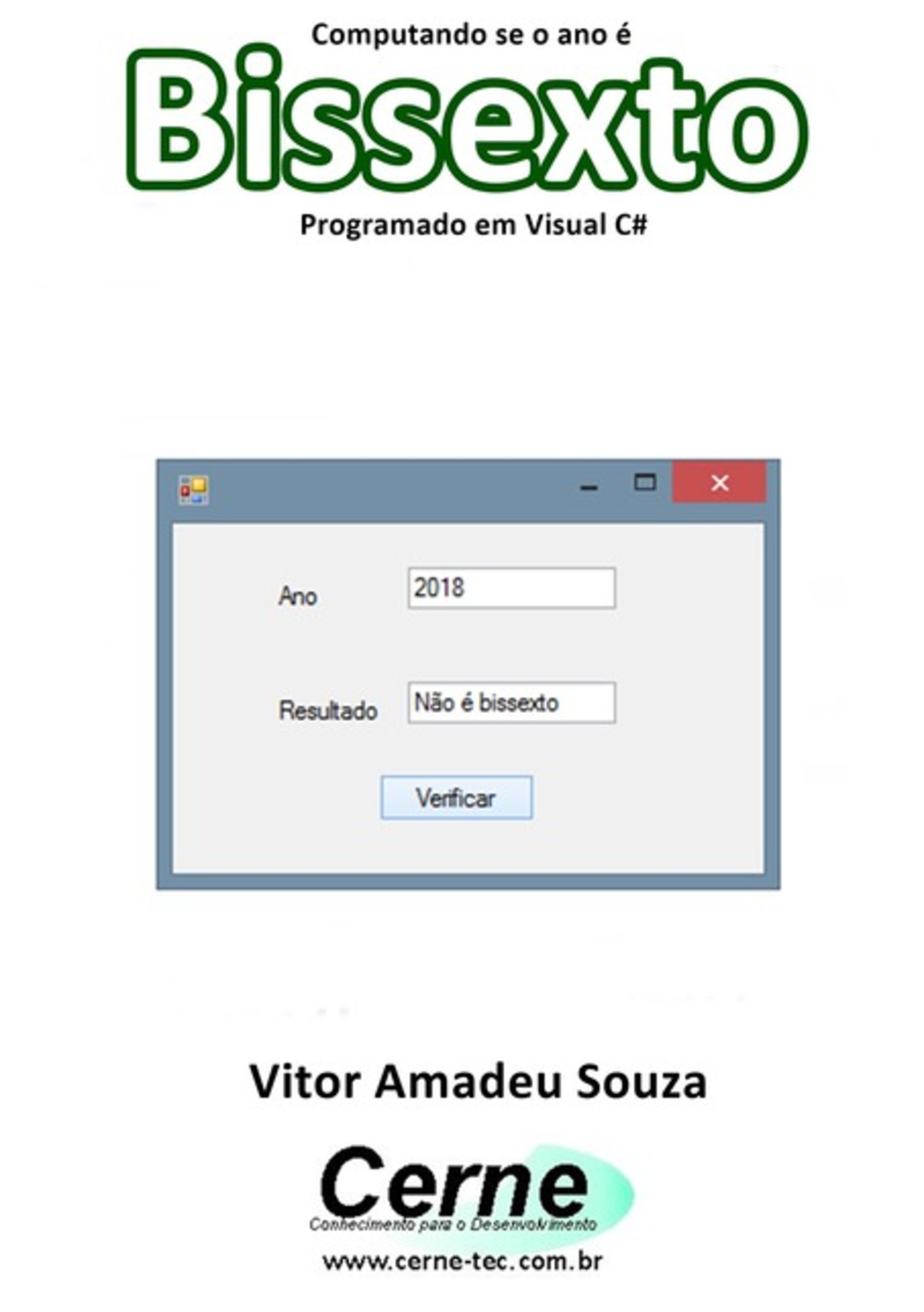 Computando Se O Ano É Bissexto Programado Em Visual C#