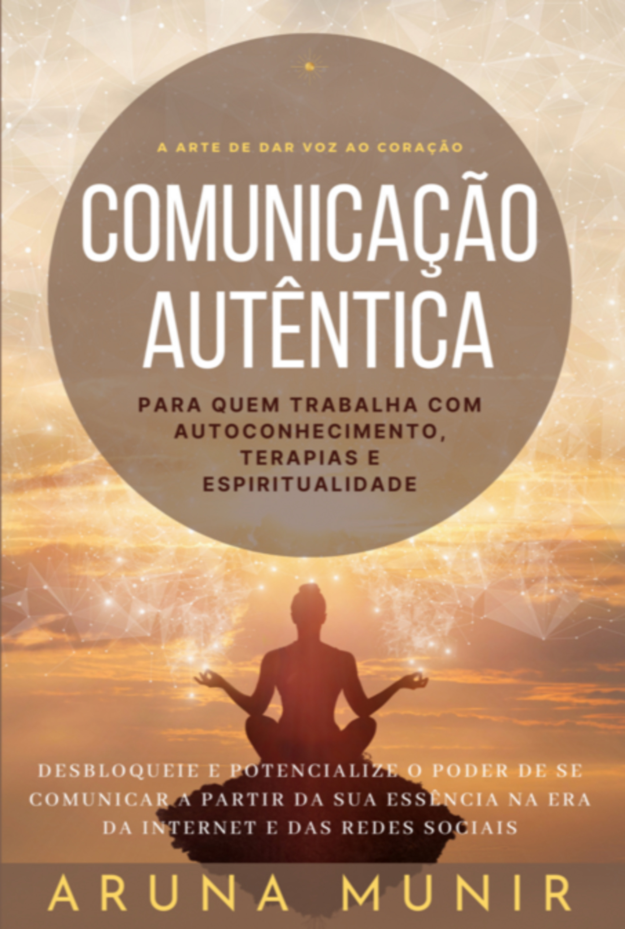 Comunicação Autêntica (edição Brasil)