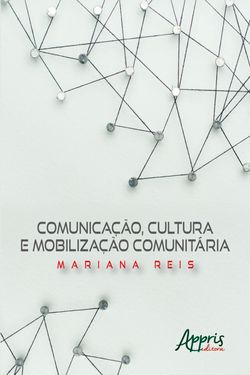 Comunicação, Cultura e Mobilização Comunitária