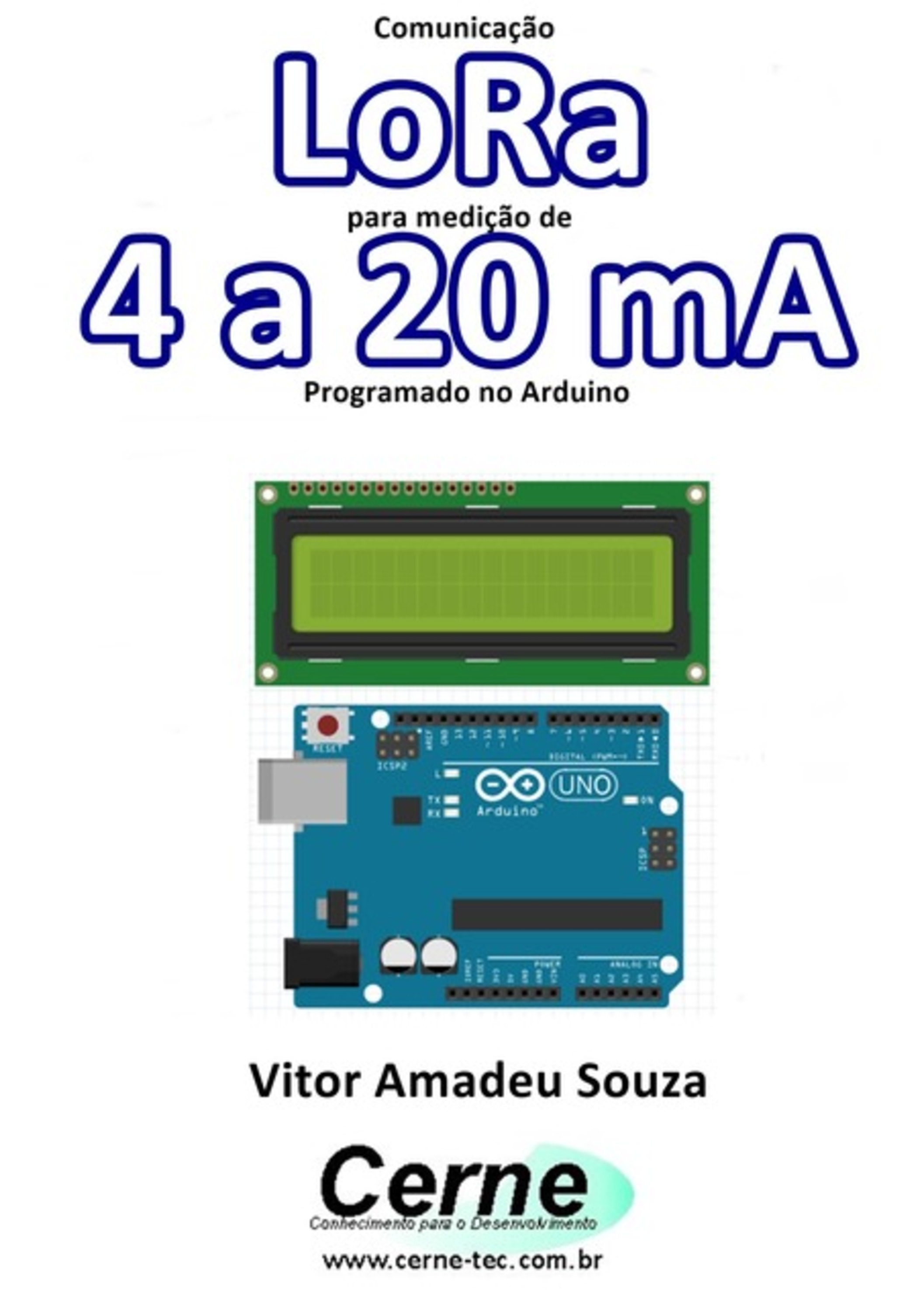 Comunicação Lora Para Medição De 4 A 20 Ma Programado No Arduino