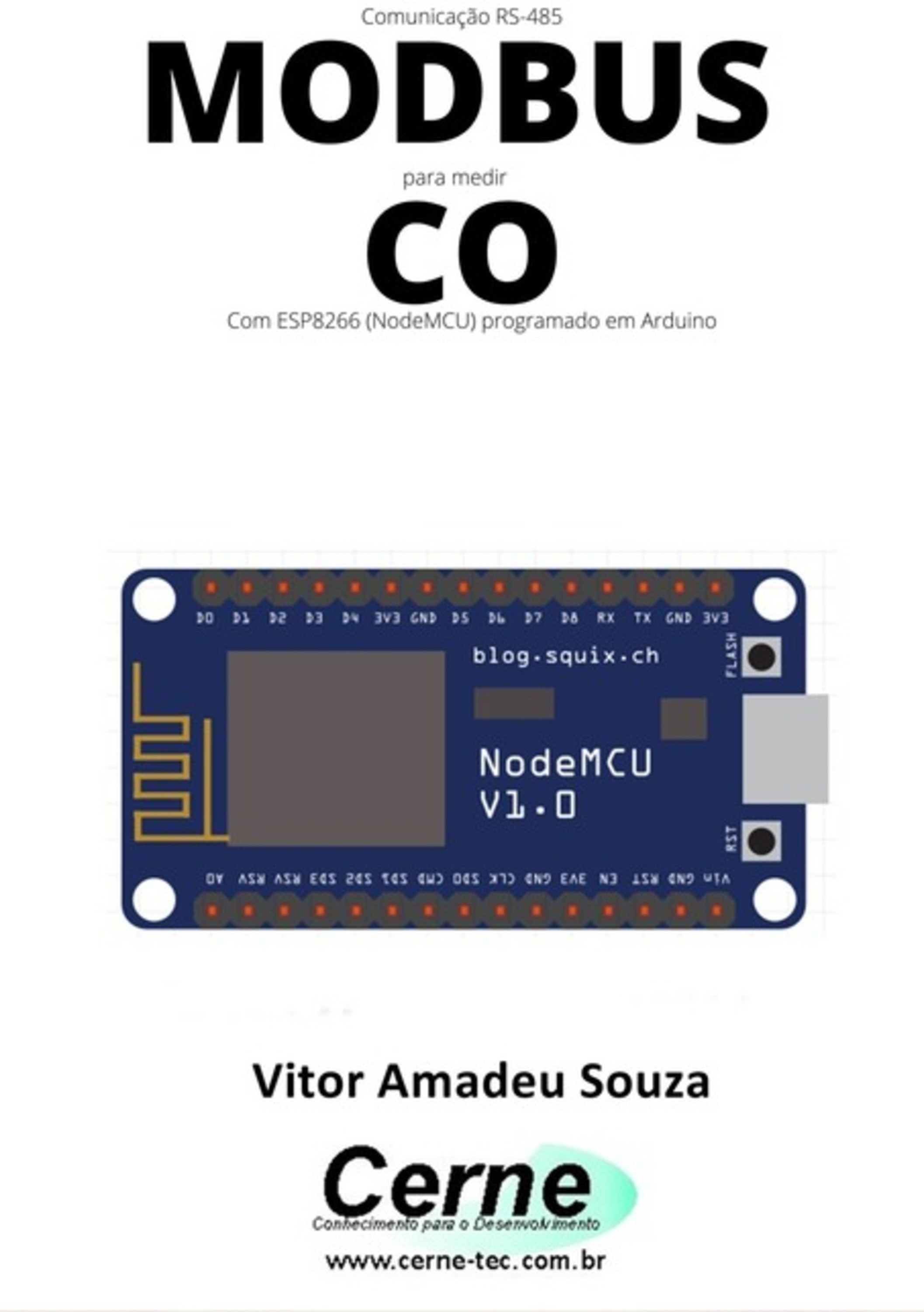 Comunicação Rs-485 Modbus Para Medir Co Com Esp8266 (nodemcu) Programado Em Arduino