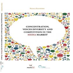 Concentration, Voices Diversity and Competition in the Media Market