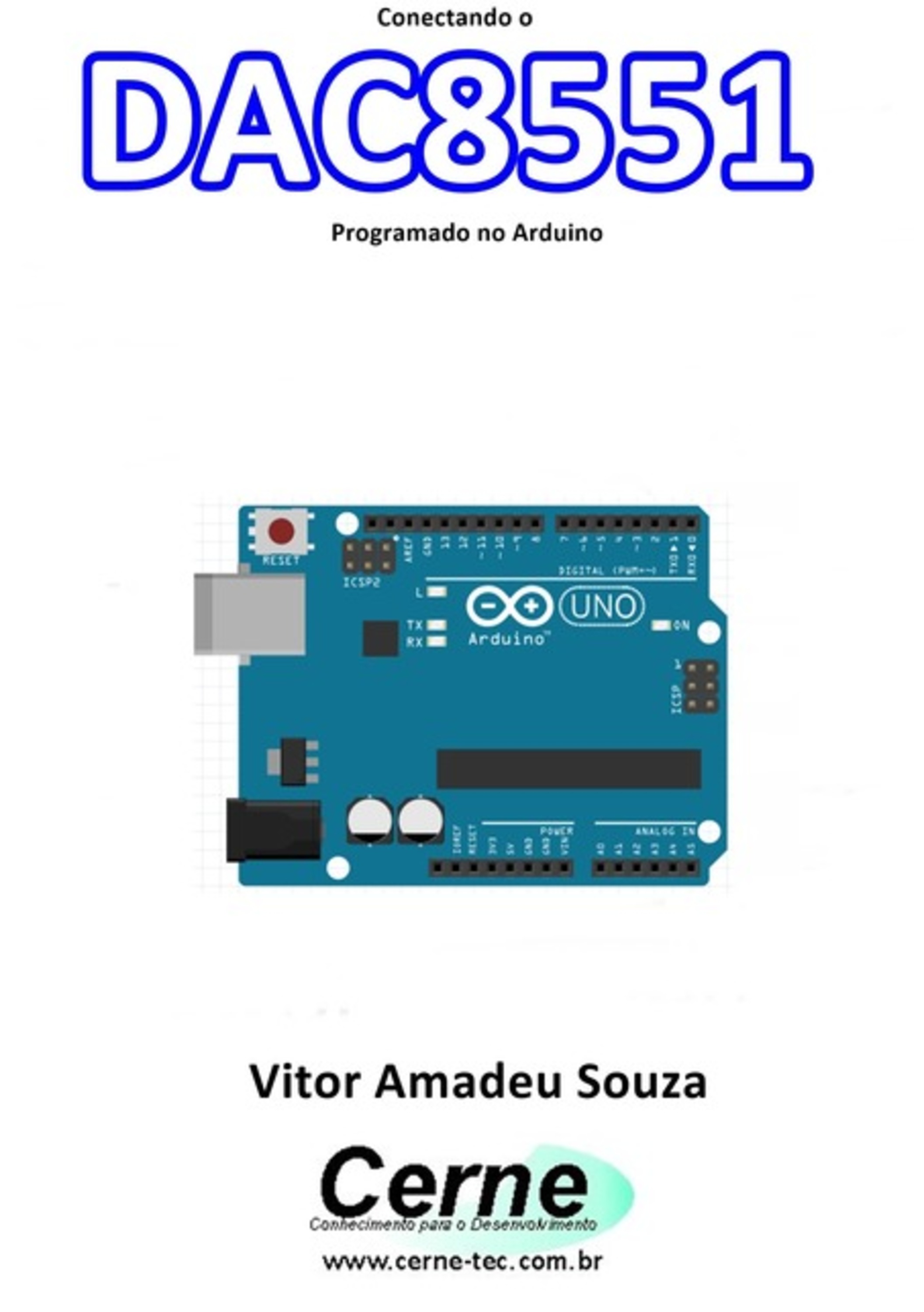 Conectando O Dac8551 Programado No Arduino