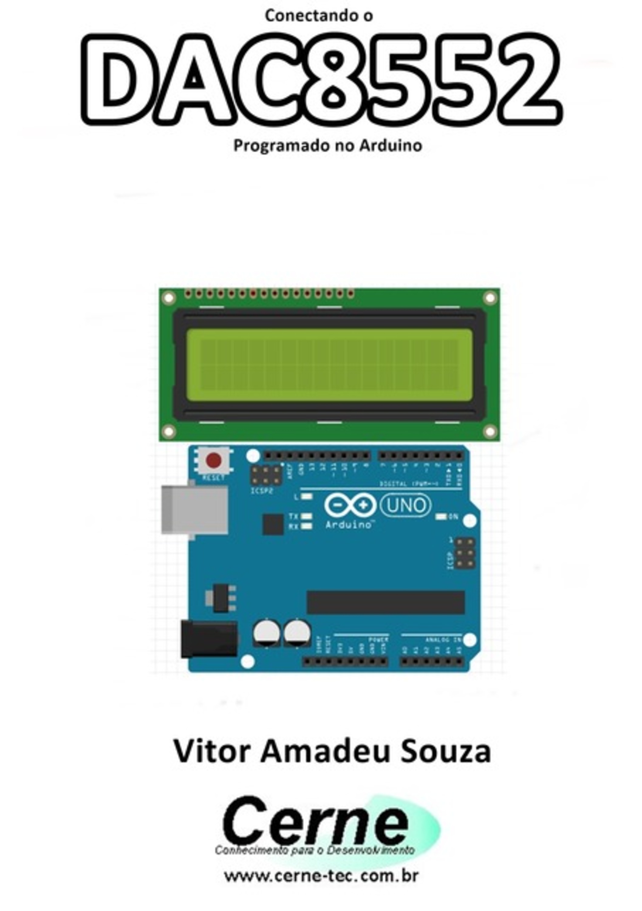 Conectando O Dac8552 Programado No Arduino