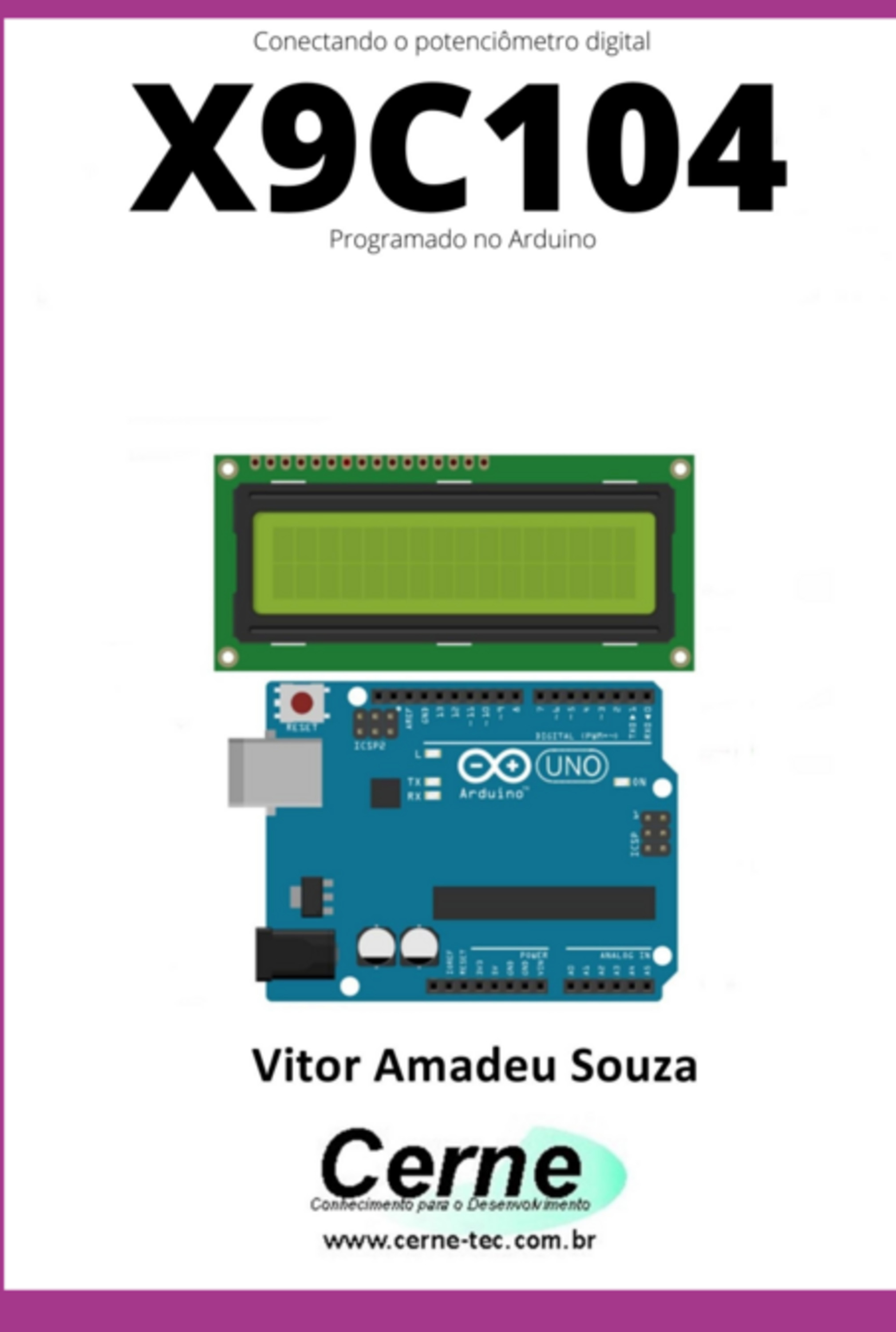 Conectando O Potenciômetro Digital X9c104 Programado No Arduino