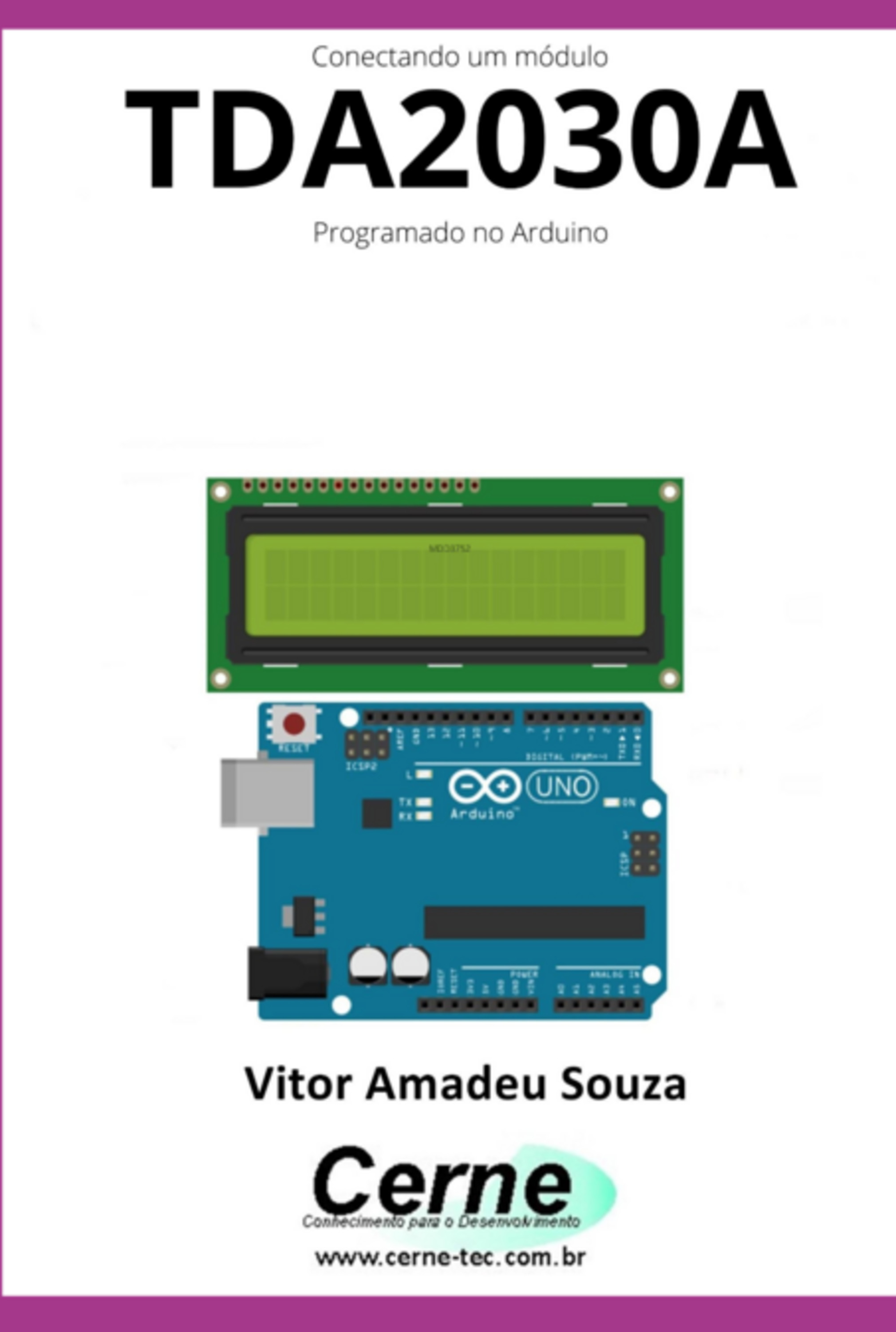 Conectando Um Módulo Tda2030a Programado No Arduino