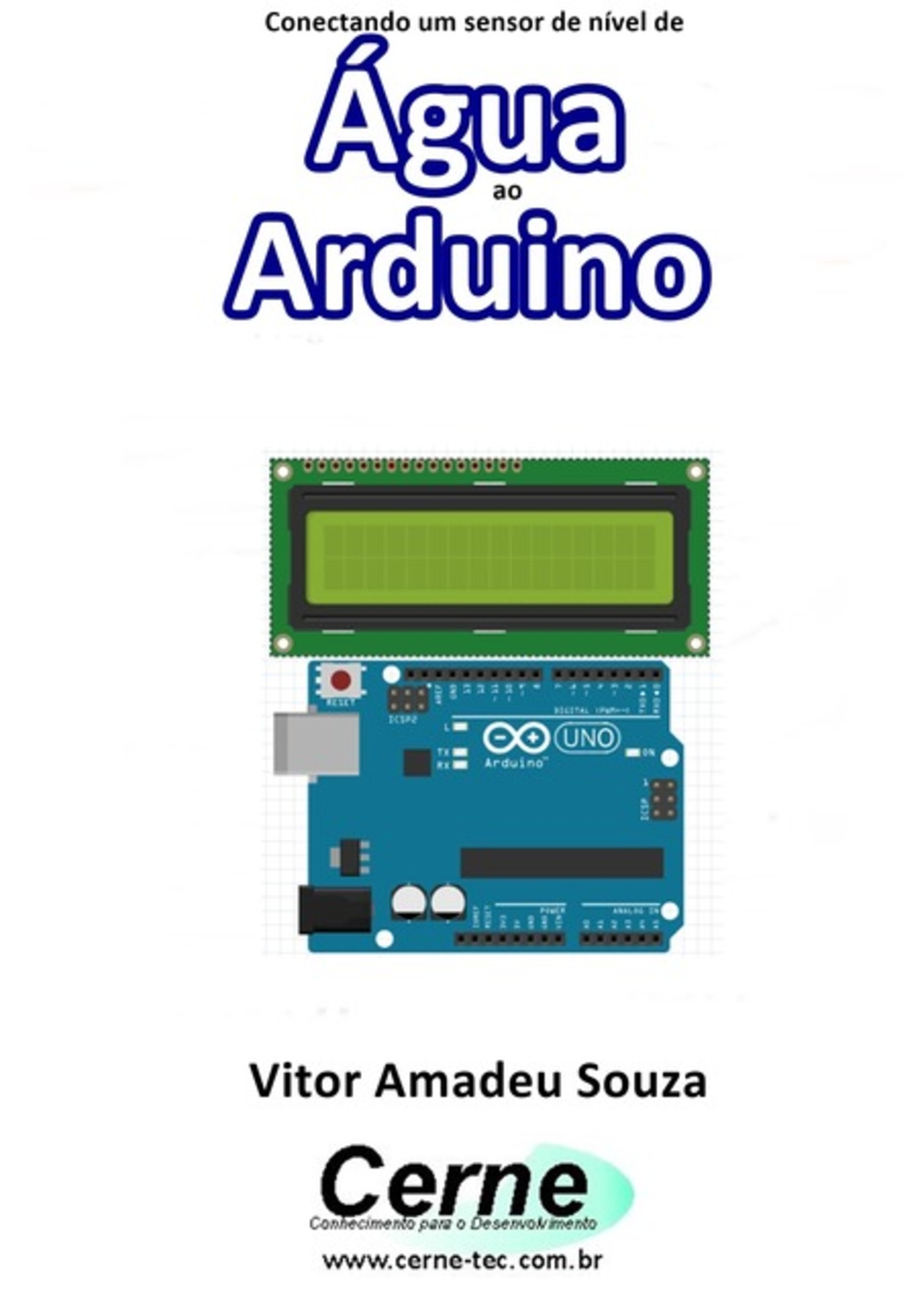 Conectando Um Sensor De Nível De Água Ao Arduino