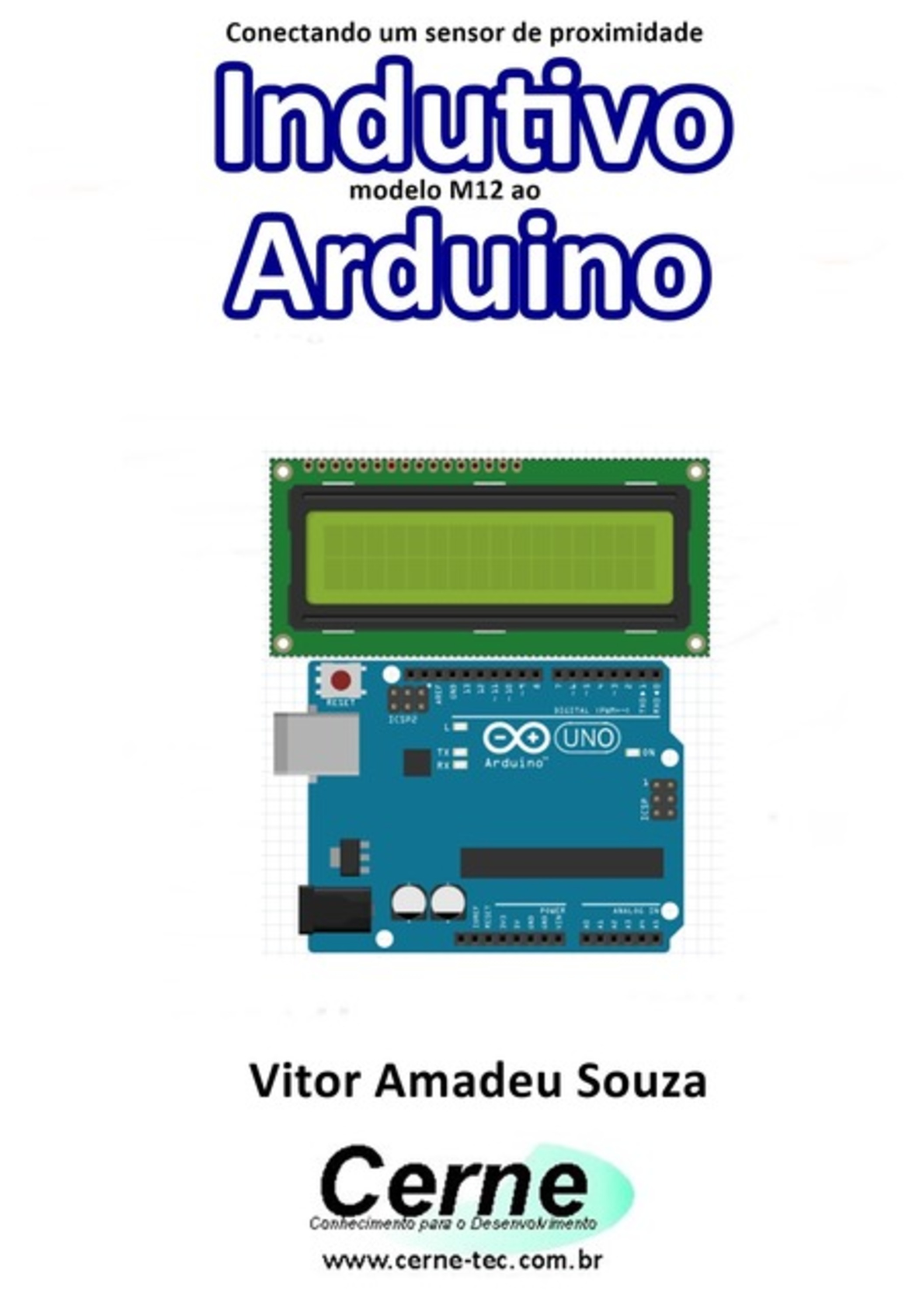 Conectando Um Sensor De Proximidade Indutivo Modelo M12 Ao Arduino