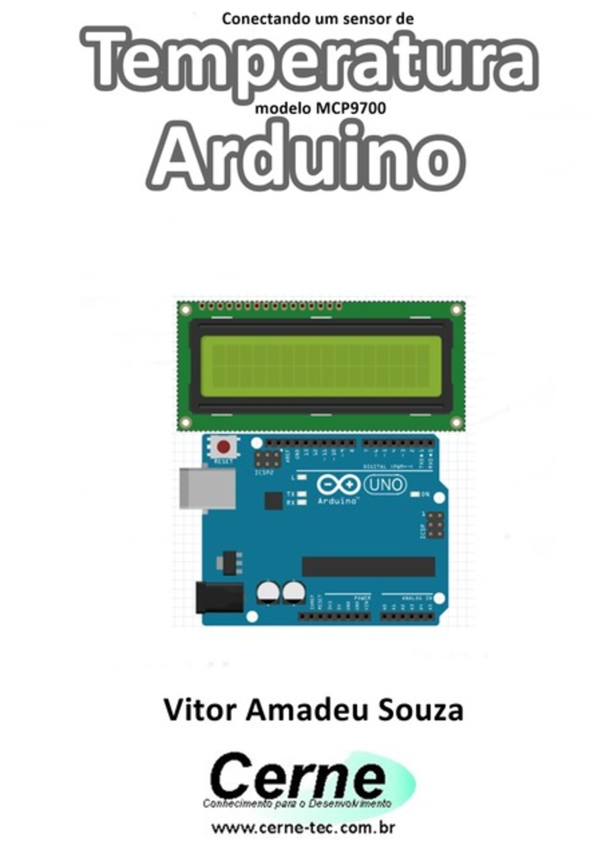 Conectando Um Sensor De Temperatura Modelo Mcp9700 Arduino