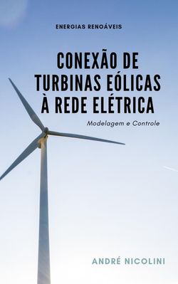 Conexão de Turbinas Eólicas à Rede Elétrica