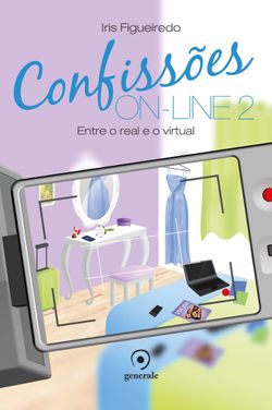 Confissões on-line 2 - Entre o real e o virtual