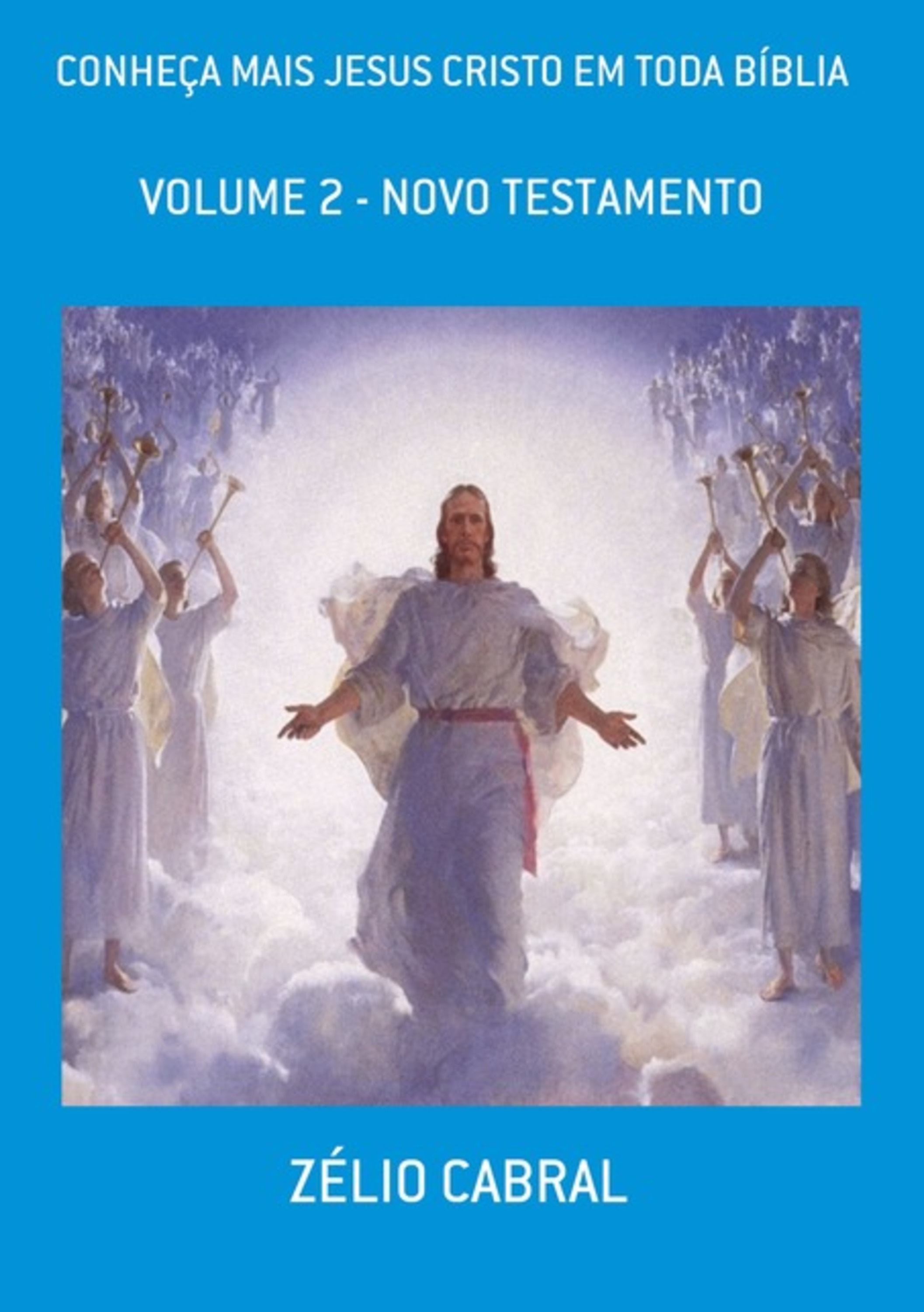 Conheça Mais Jesus Cristo Em Toda Bíblia