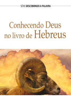 Conhecendo Deus No Livro De Hebreus