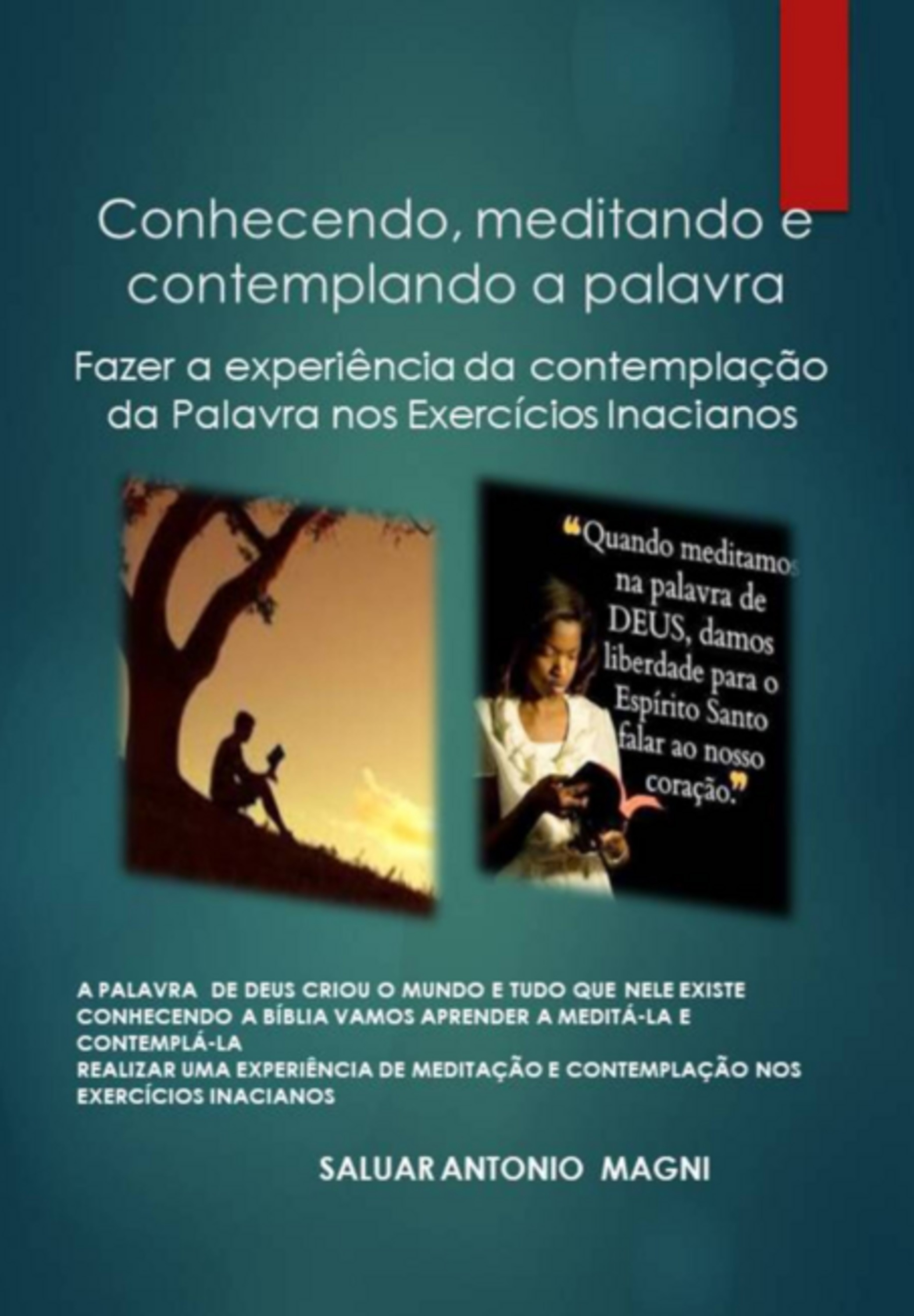 Conhecendo, Meditando E Contemplando A Palavra De Deus